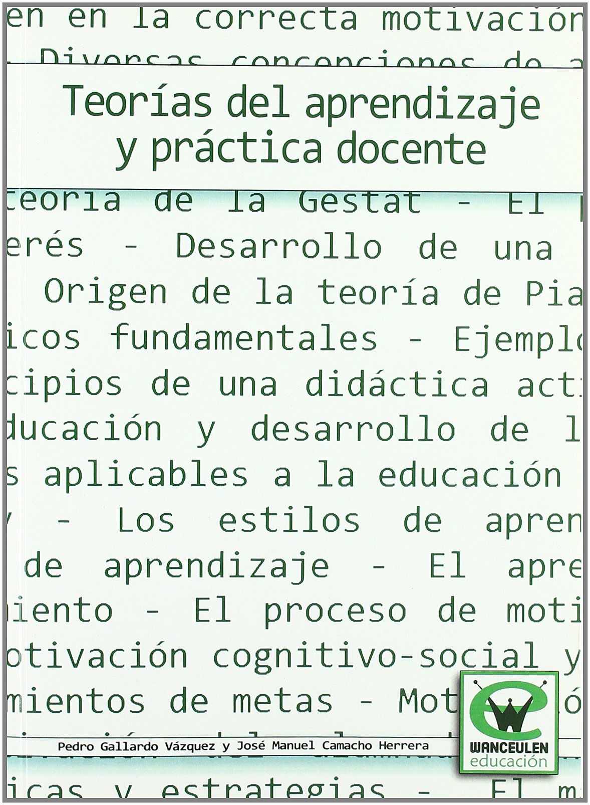 Libro: Teorias Del Aprendizaje Y Practica Docente