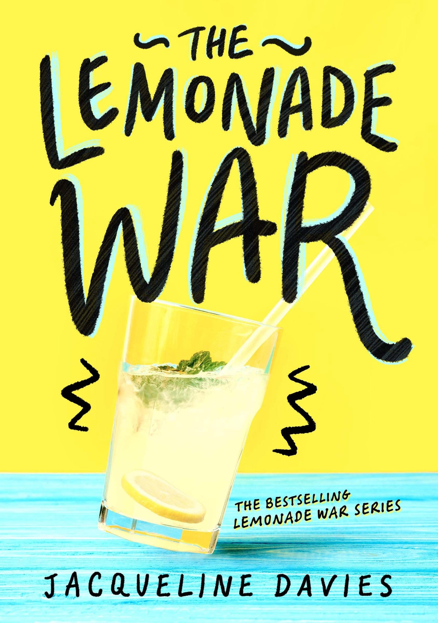 The Lemonade War: 1 (The Lemonade War Series, 1)
