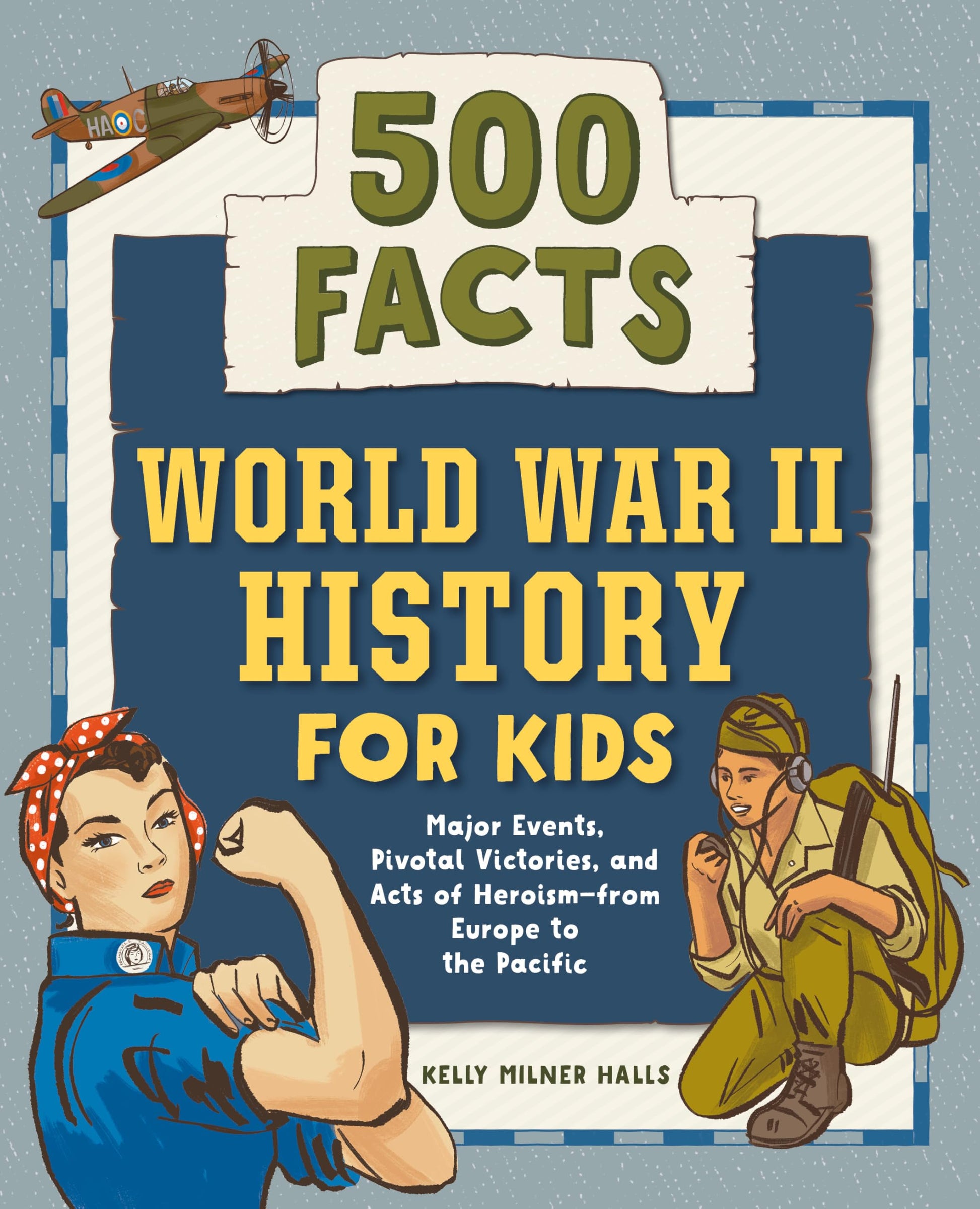 Libro: World War II History for Kids: 500 Facts (History Facts for Kids)