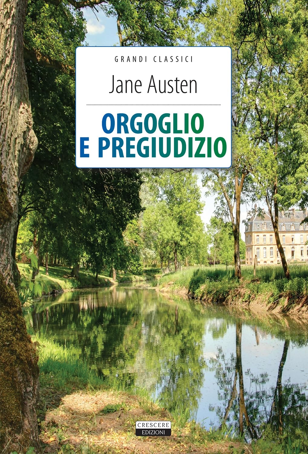 Libro: Orgoglio e pregiudizio. Ediz. integrale. Con segnalibro (Grandi classici)