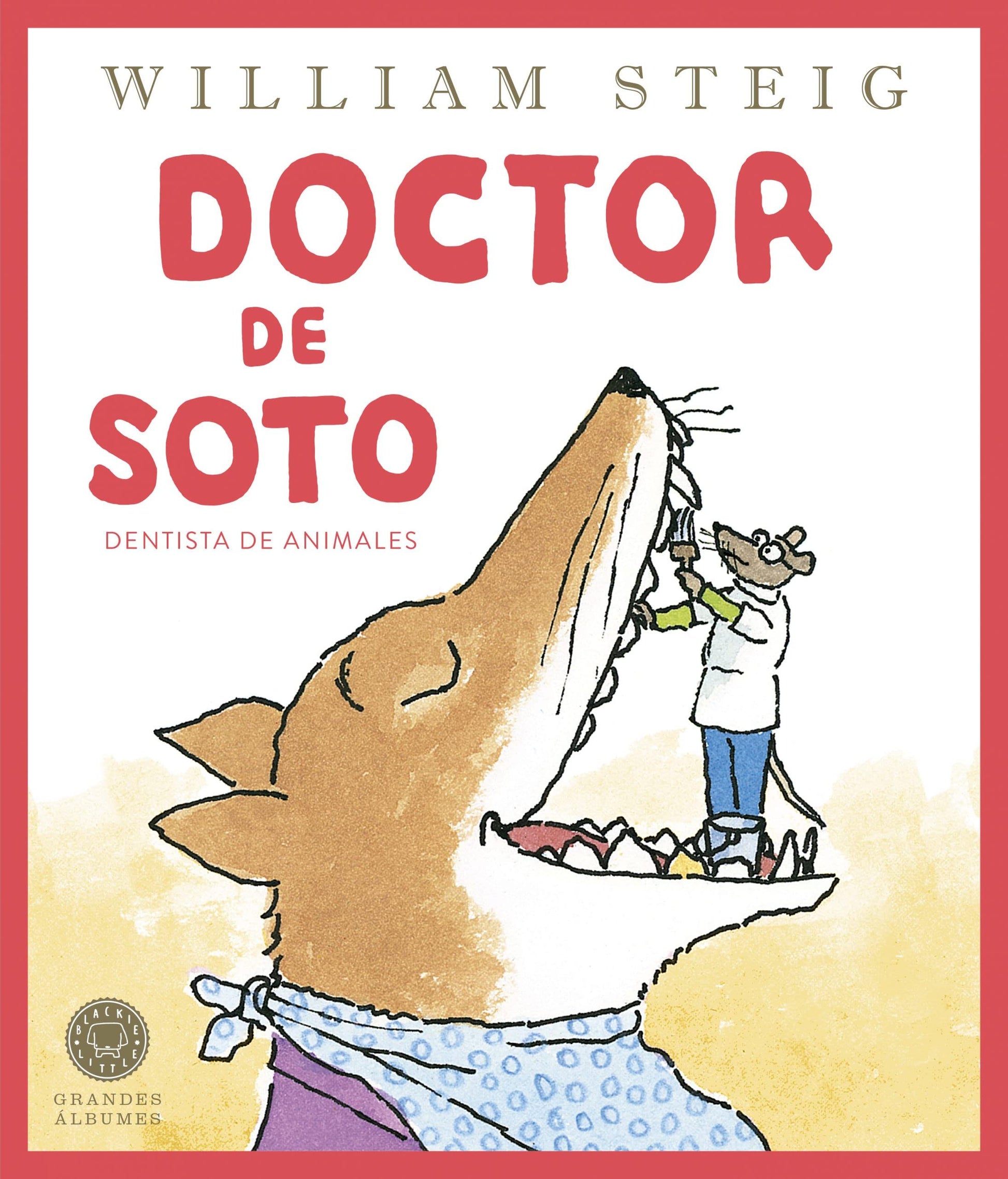 Libro: Doctor de Soto (Grandes Álbumes): Dentista de animales