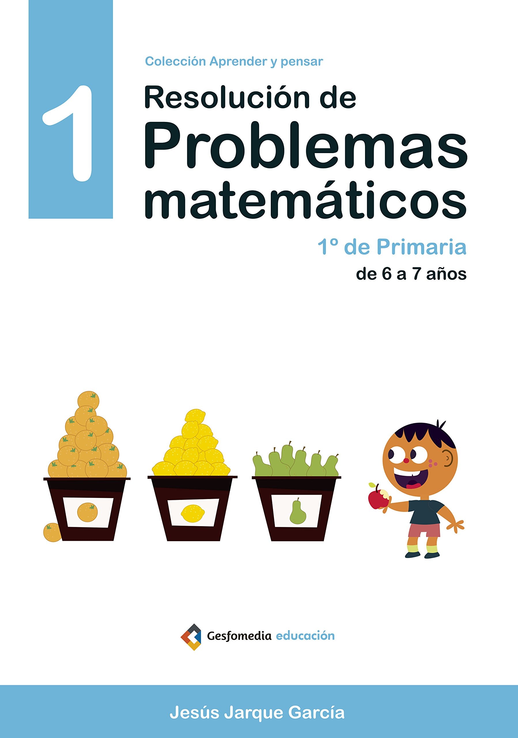 Libro: RESOLUCIÓN DE PROBLEMAS MATEMÁTICOS 01: NIVEL 1 (ESCUELA DE PADRES)
