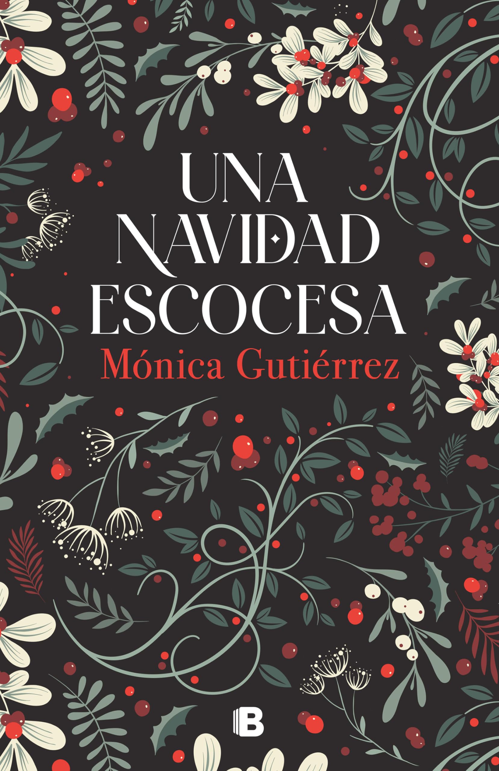 Libro: Una Navidad escocesa (Ediciones B)