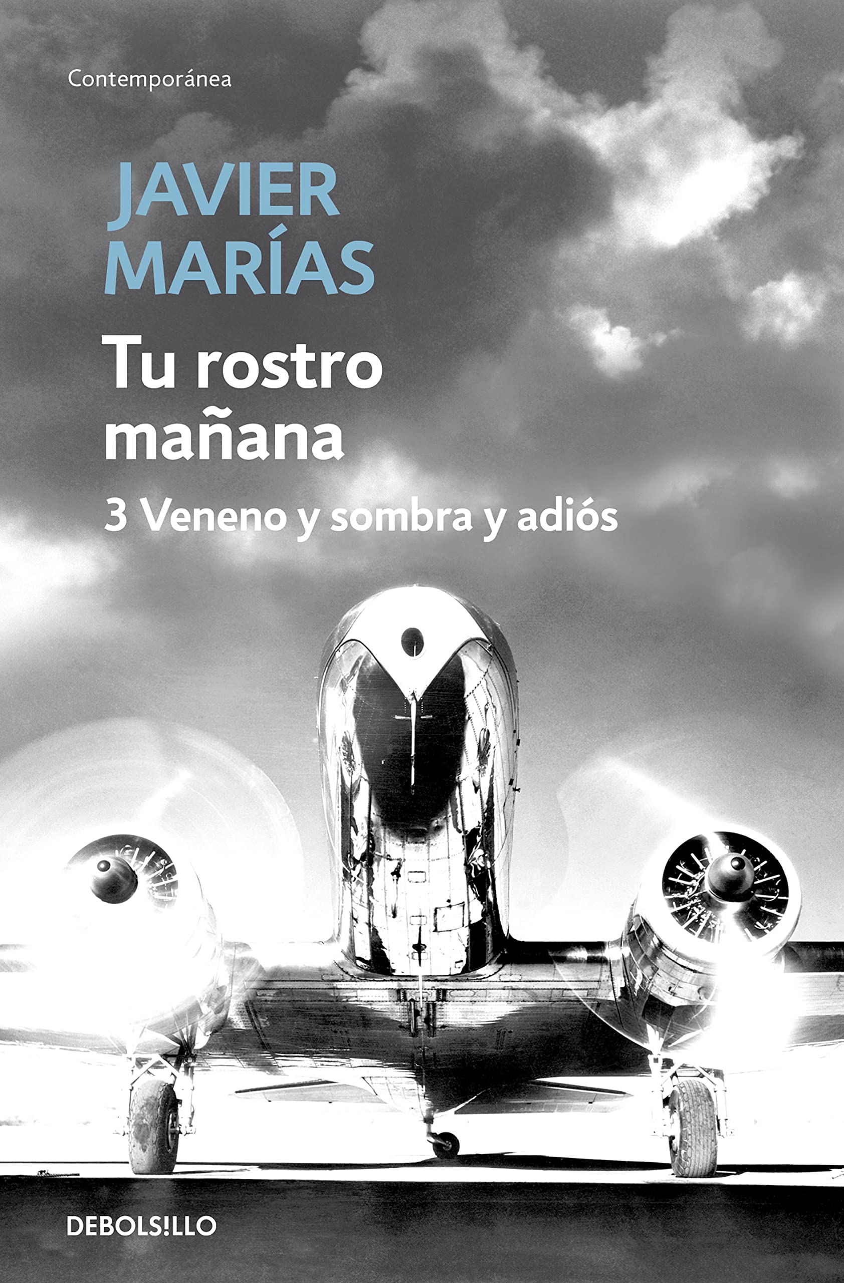 Libro: Tu rostro mañana. 3 Veneno y sombra y adiós: Vol. 3 (Contemporánea)