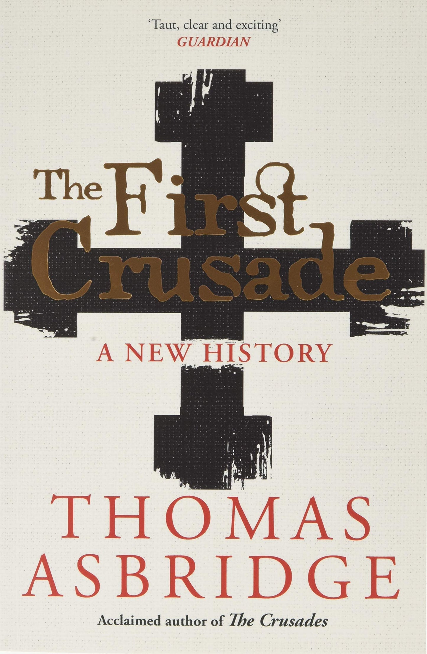 Libro: The First Crusade: A New History