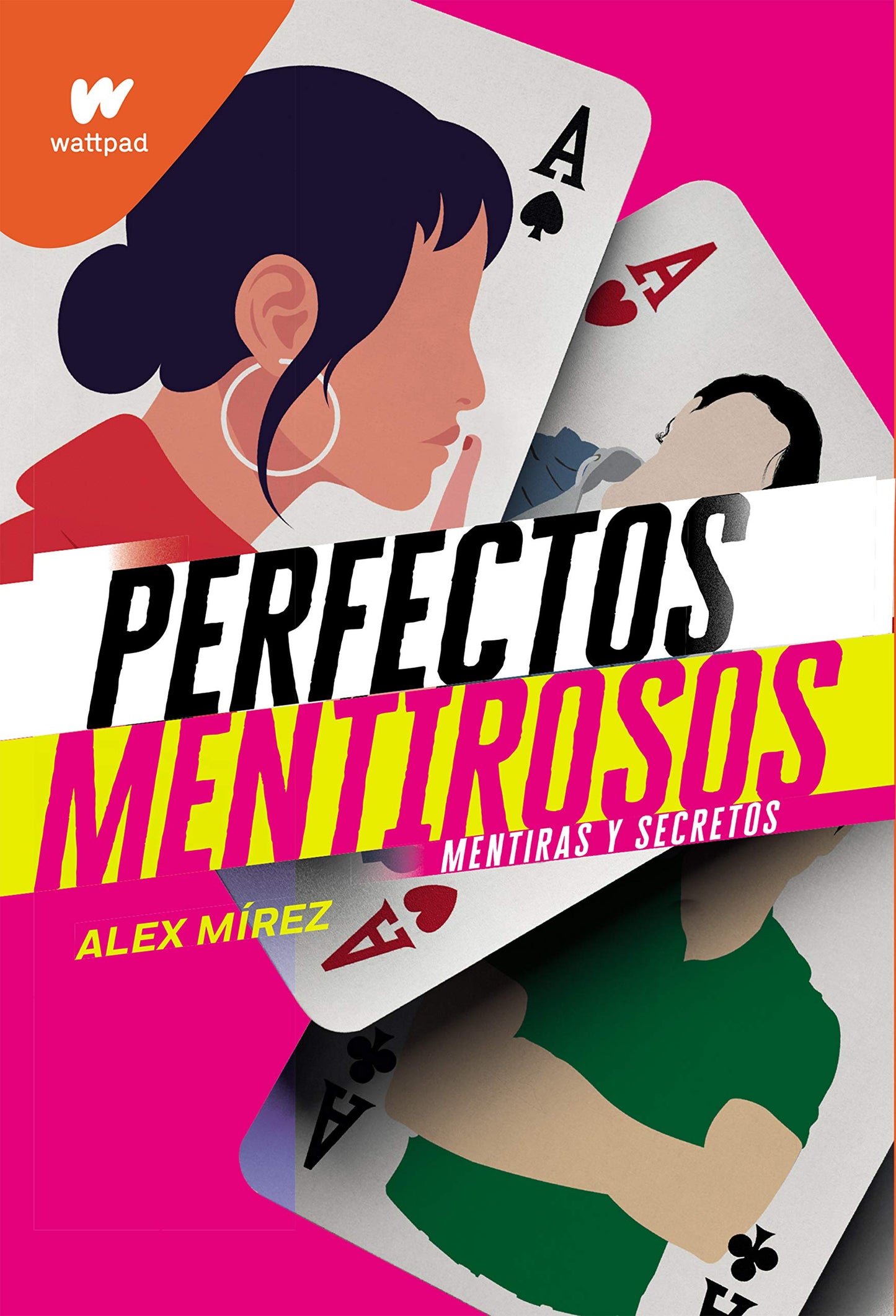 Mentiras y secretos (Perfectos Mentirosos 1) (Wattpad)