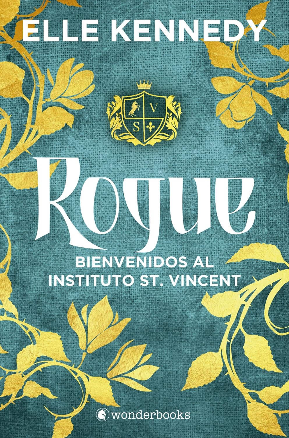Libro: Rogue: Bienvenidos al instituto St. Vincent (Spanish Edition)