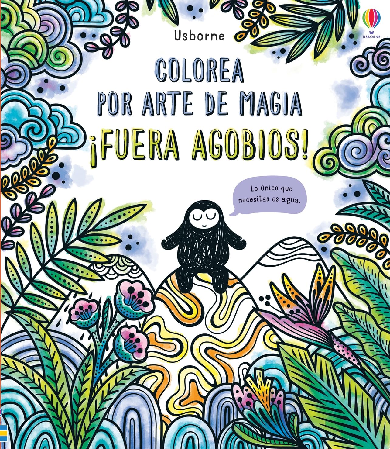 Libro: ¡fuera agobios! (Colorea por arte de magia)