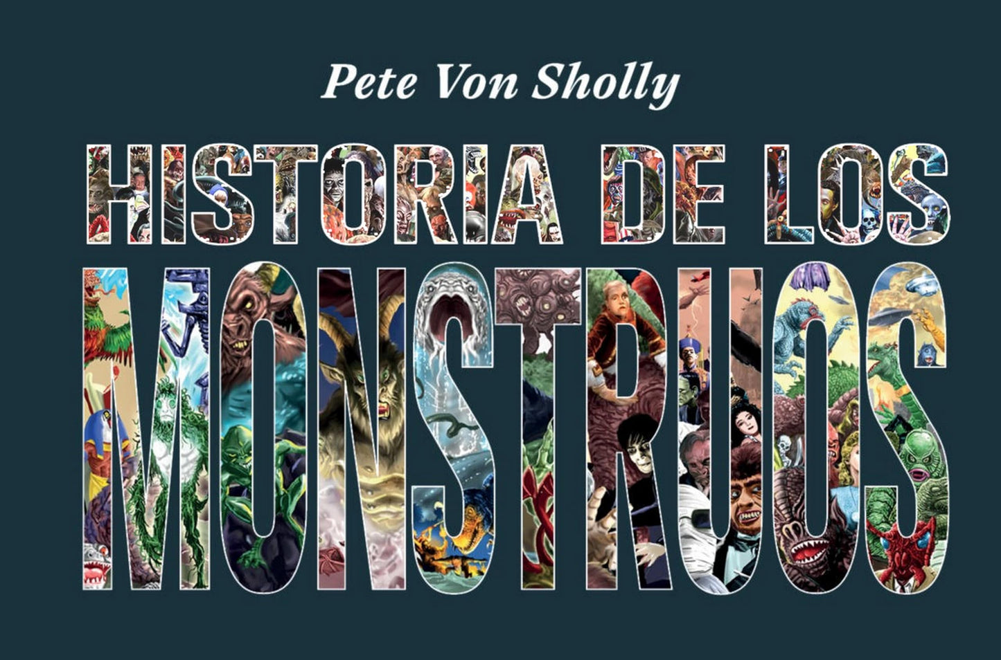 Libro: Historia De Los Monstruos