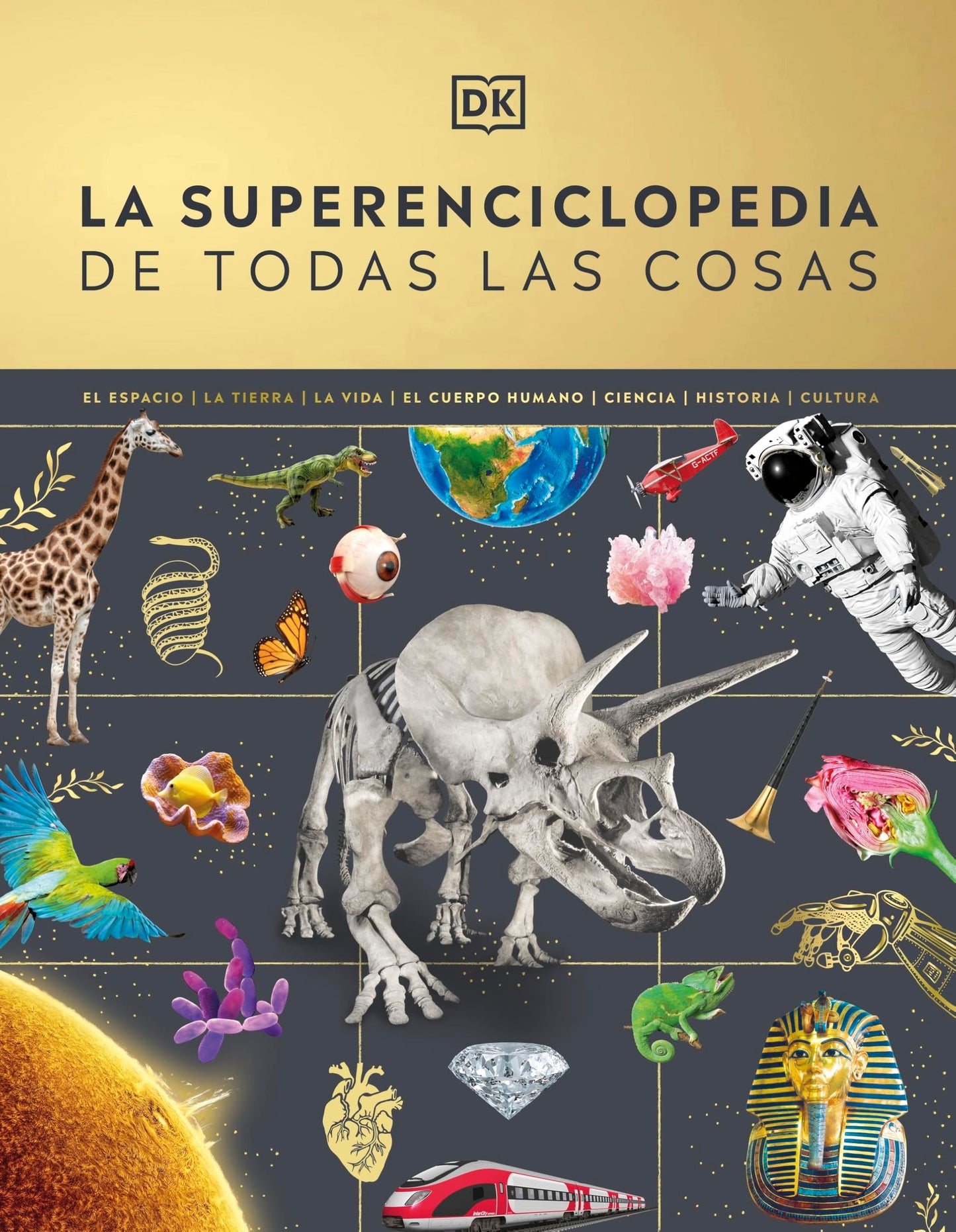 La superenciclopedia de todas las cosas: La guía definitiva para el mundo que te rodea (Enciclopedia visual juvenil)