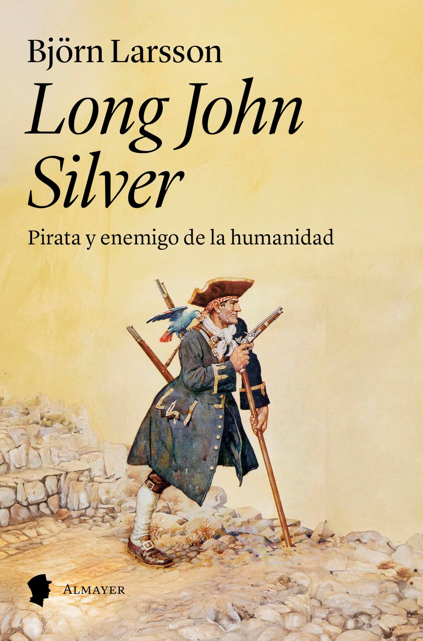 Libro: Long John Silver: Pirata y enemigo de la humanidad