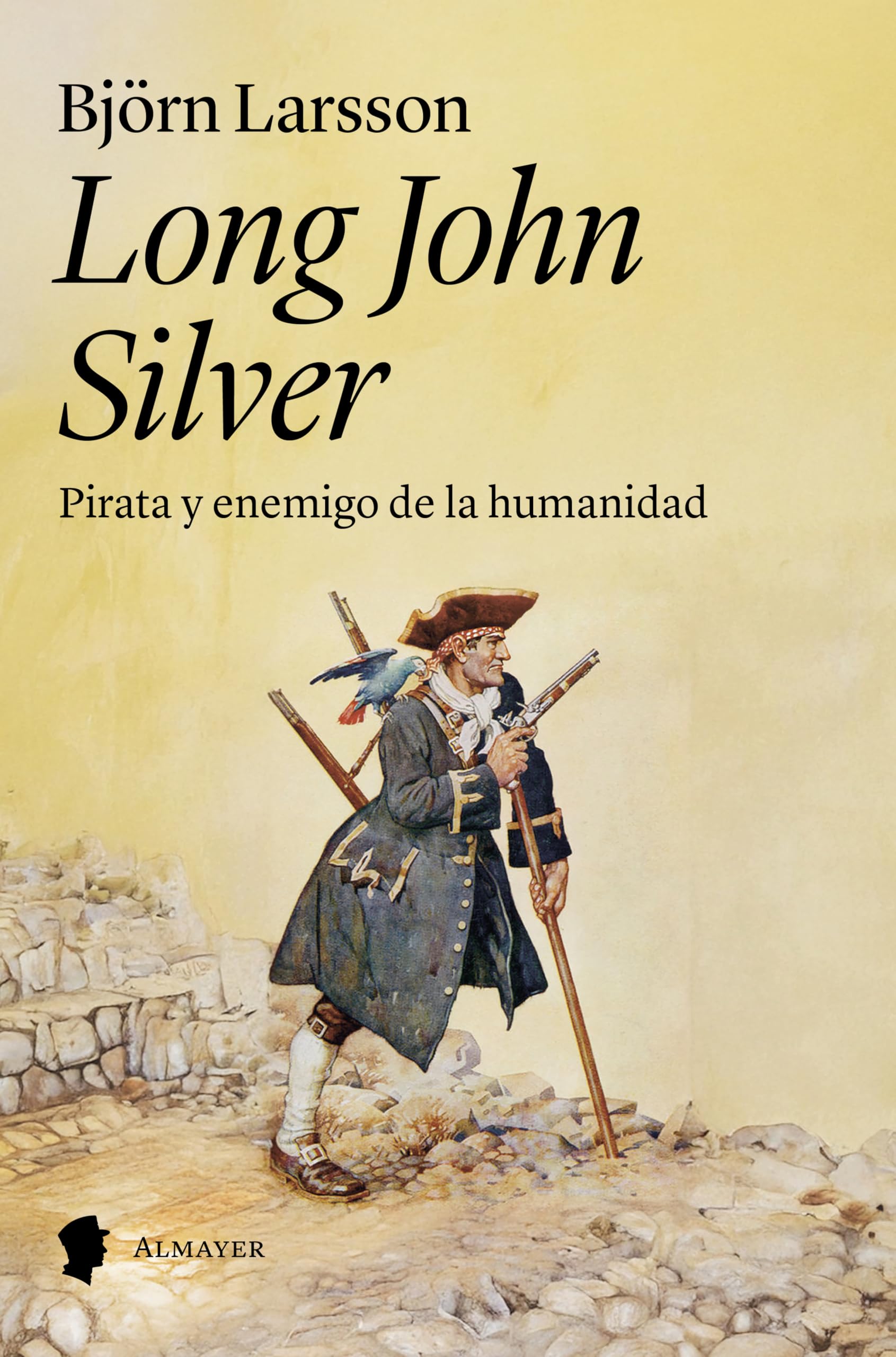 Libro: Long John Silver: Pirata y enemigo de la humanidad