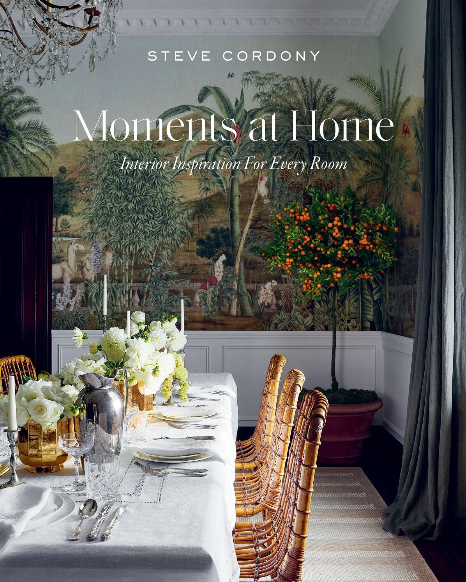 Libro: Moments at Home: Interior Inspiration for Every Room