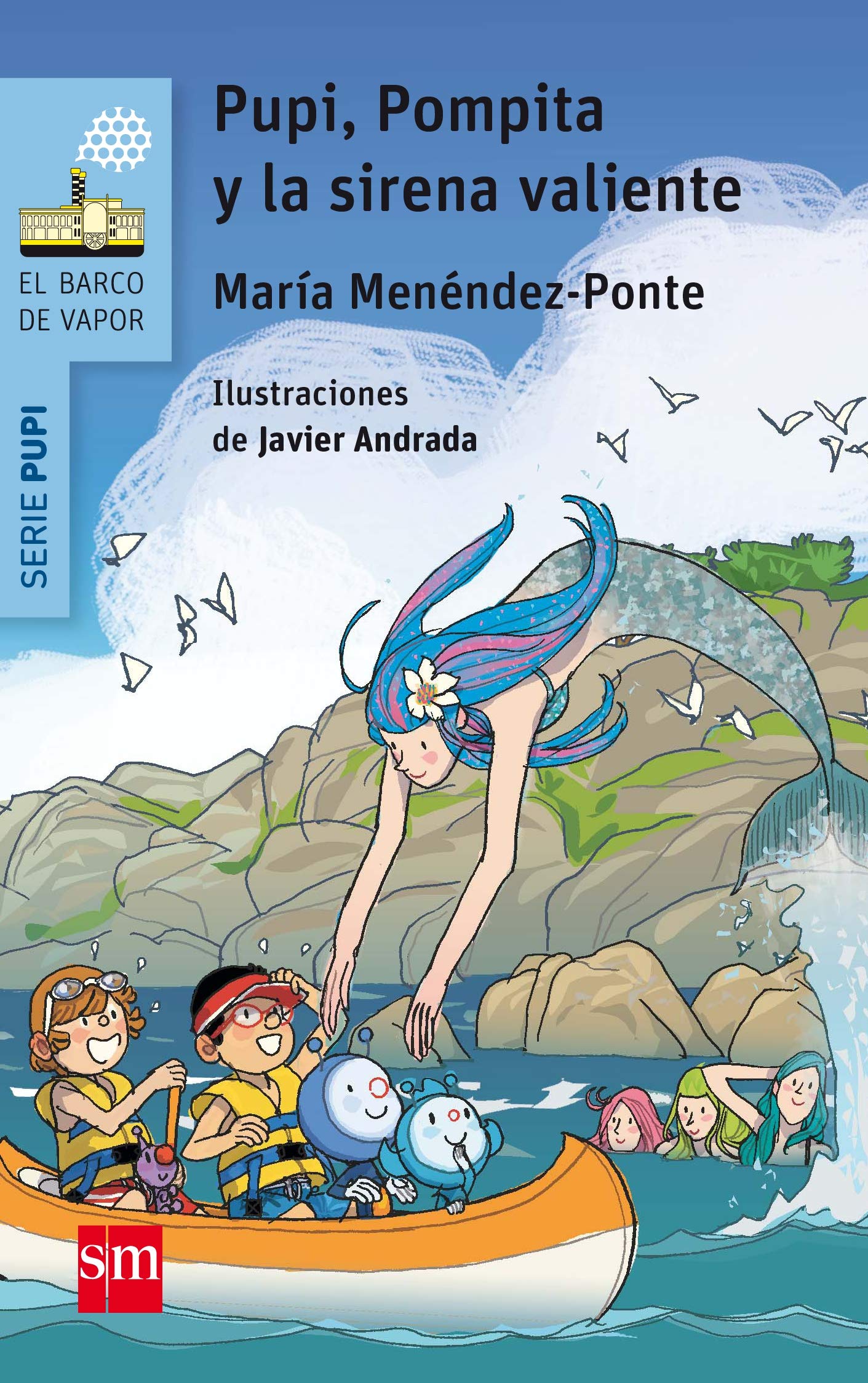 Libro: Pupi, Pompita y la sirena valiente (El Barco de Vapor Azul)