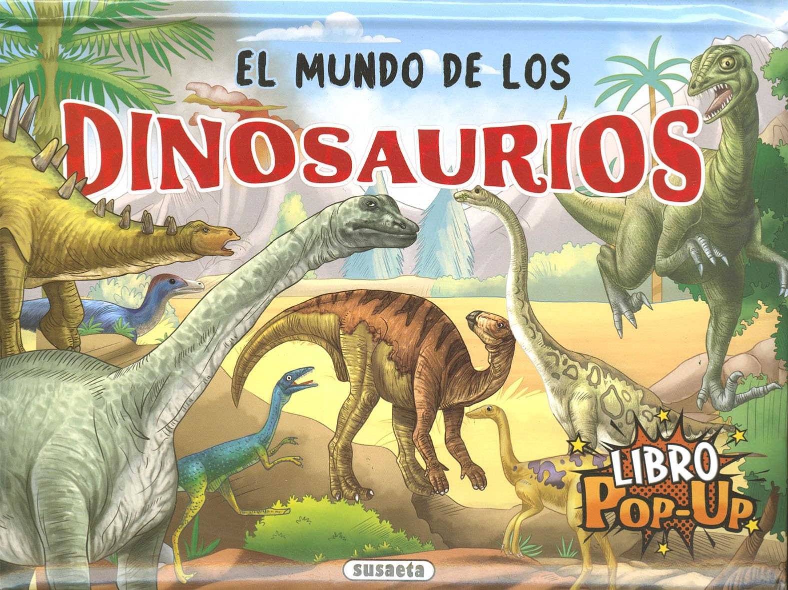 Libro: Susaeta - El mundo de los dinosaurios (Animales pop-up)