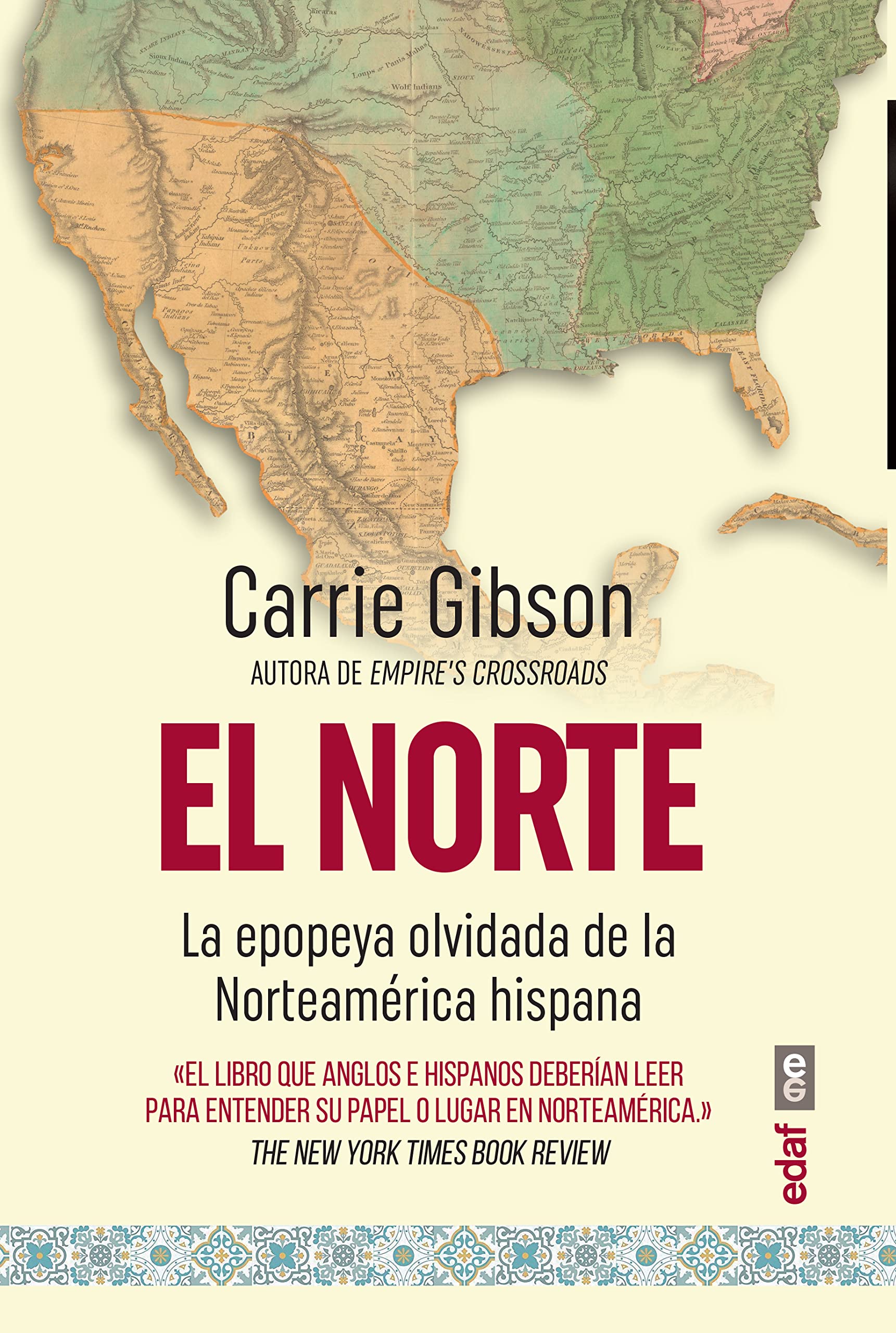 Libro: El Norte. La epopeya olvidada de la Norteamérica española (Clío. Crónicas de la historia)