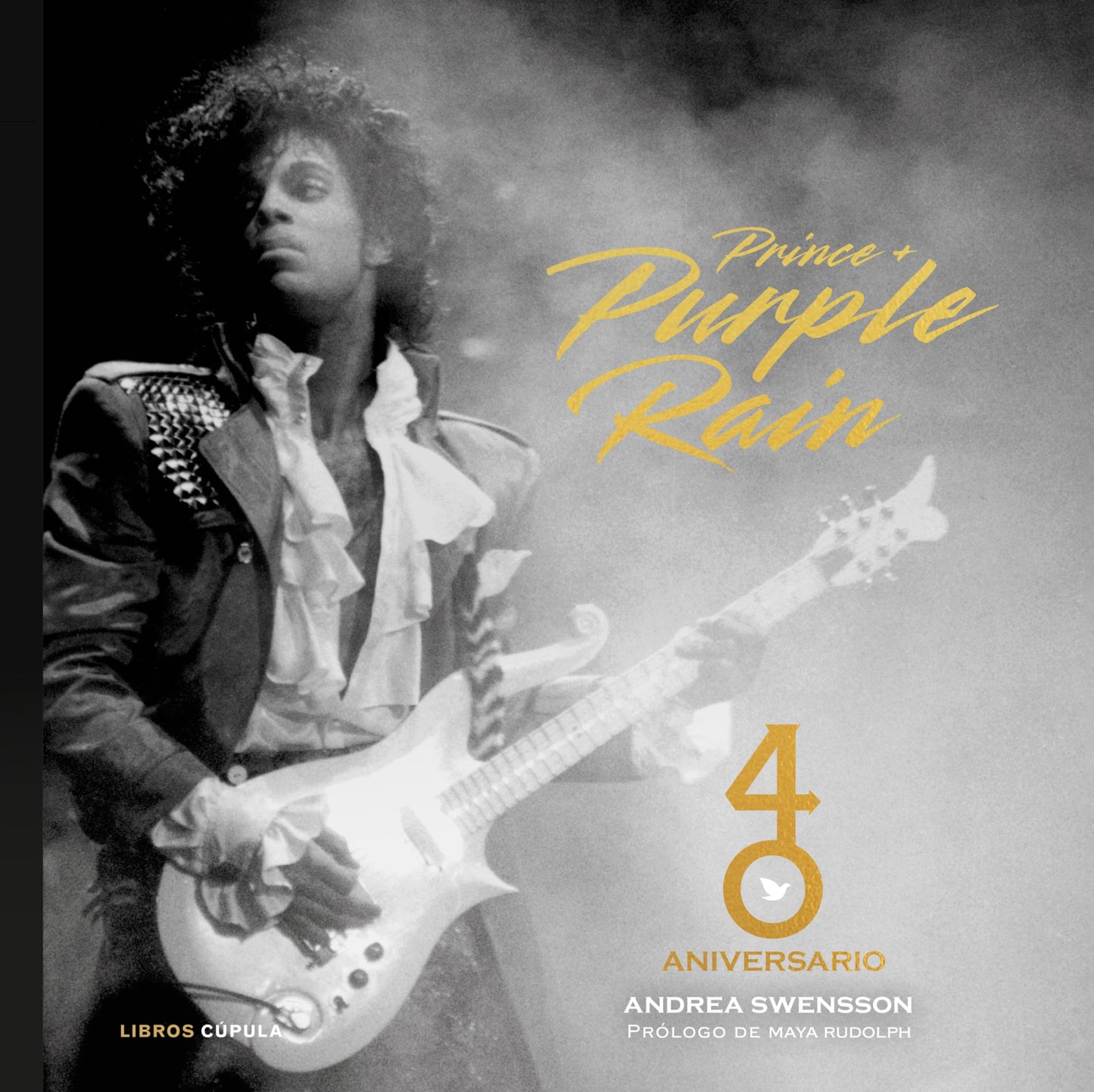 Libro: Prince & Purple Rain. 40 Aniversario