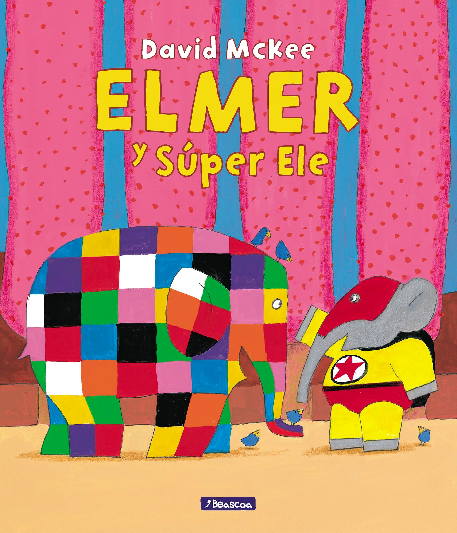 Libro: Elmer. Un cuento - Elmer y Súper Ele (Cuentos infantiles)