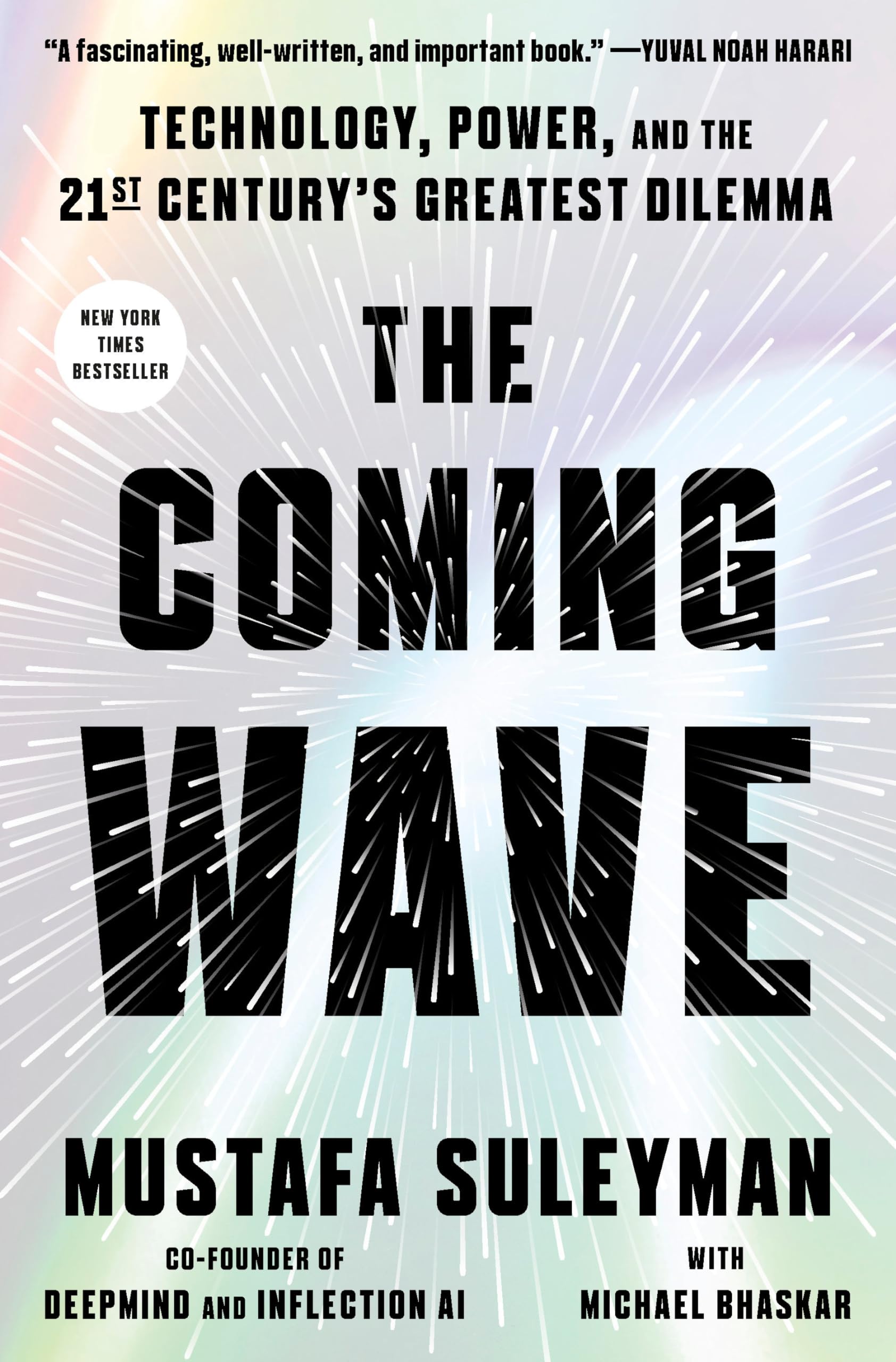 Libro: The Coming Wave: Technology, Power, and the Twenty-first Century's Greatest Dilemma