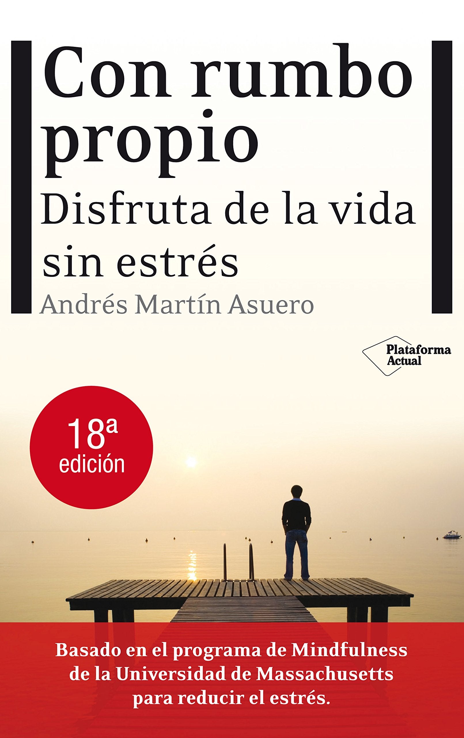 Libro: Con Rumbo Propio: Disfruta de la vida sin estrés (Actual)