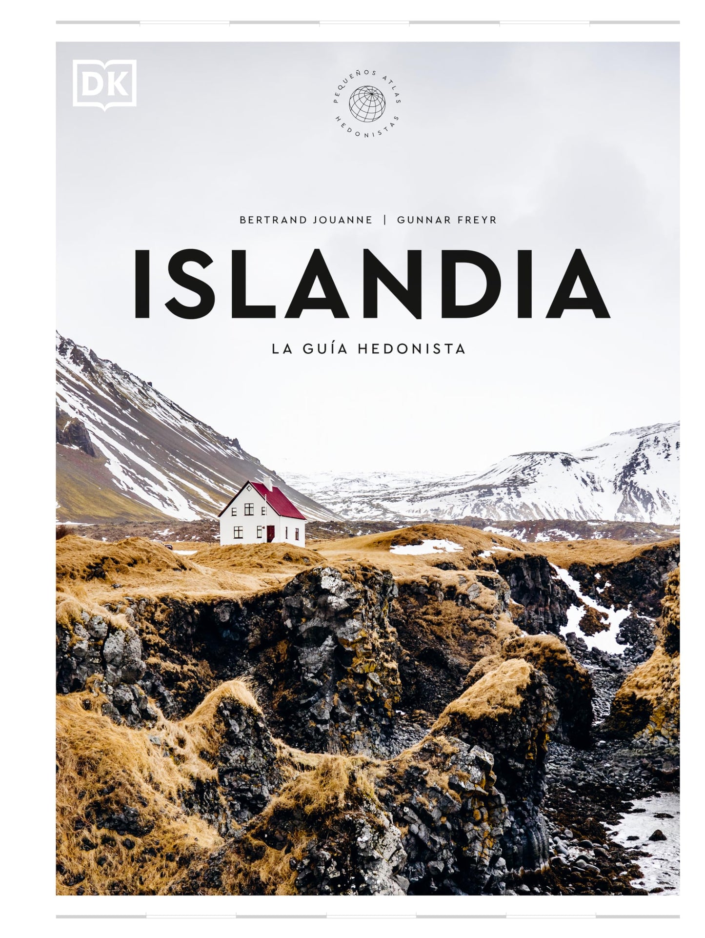 Libro: Islandia. La guía hedonista (Pequeños Atlas Hedonistas) (Guías de viaje)