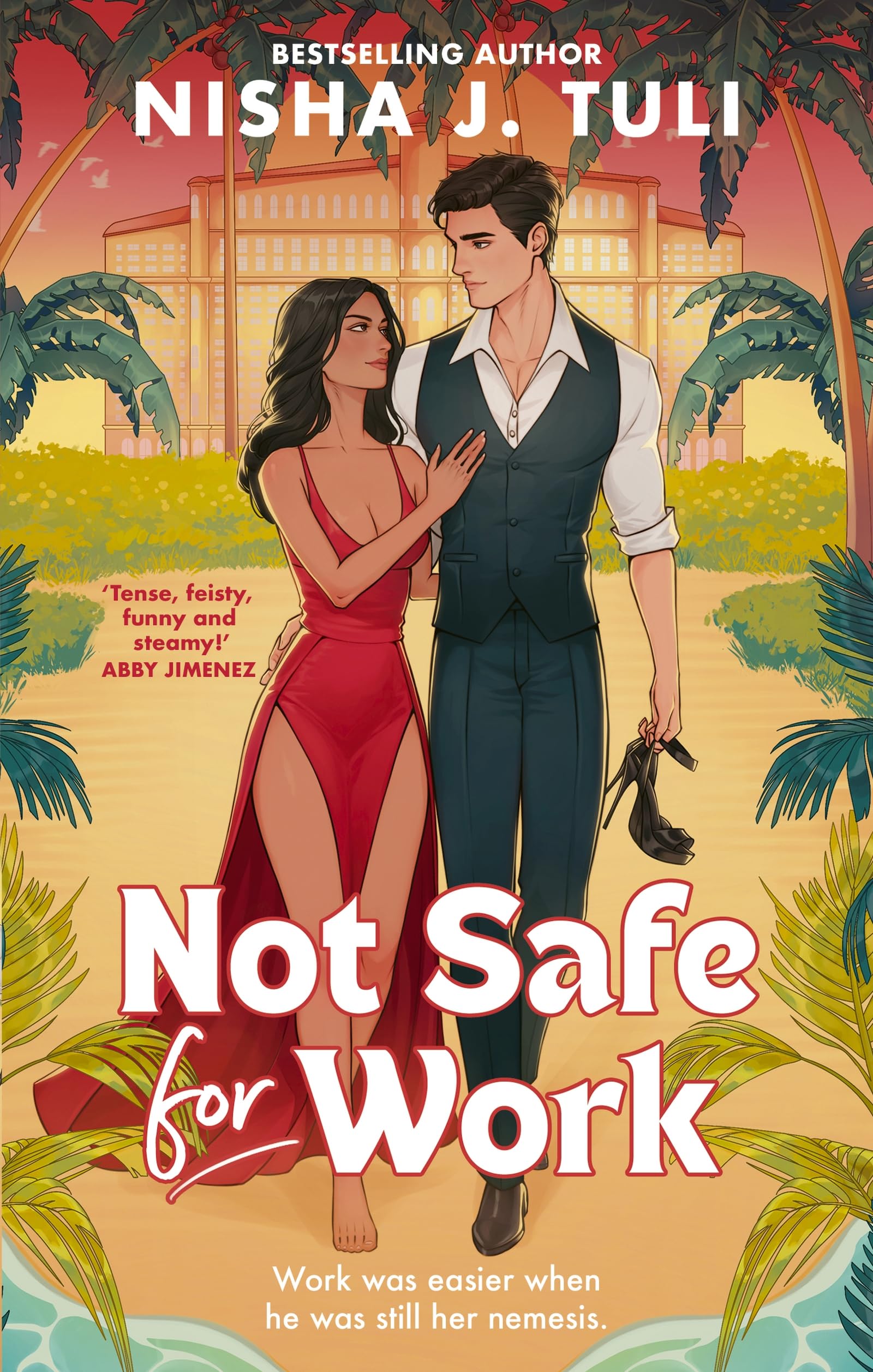 Libro: Not Safe For Work: A rivals-to-lovers romance by the bestselling author of the Artefacts of Ouranos Series
