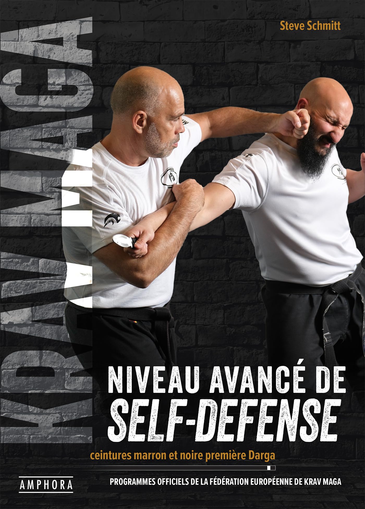 Libro: Krav Maga, niveau avancé de self-défense: Ceintures marron et noire première Darga