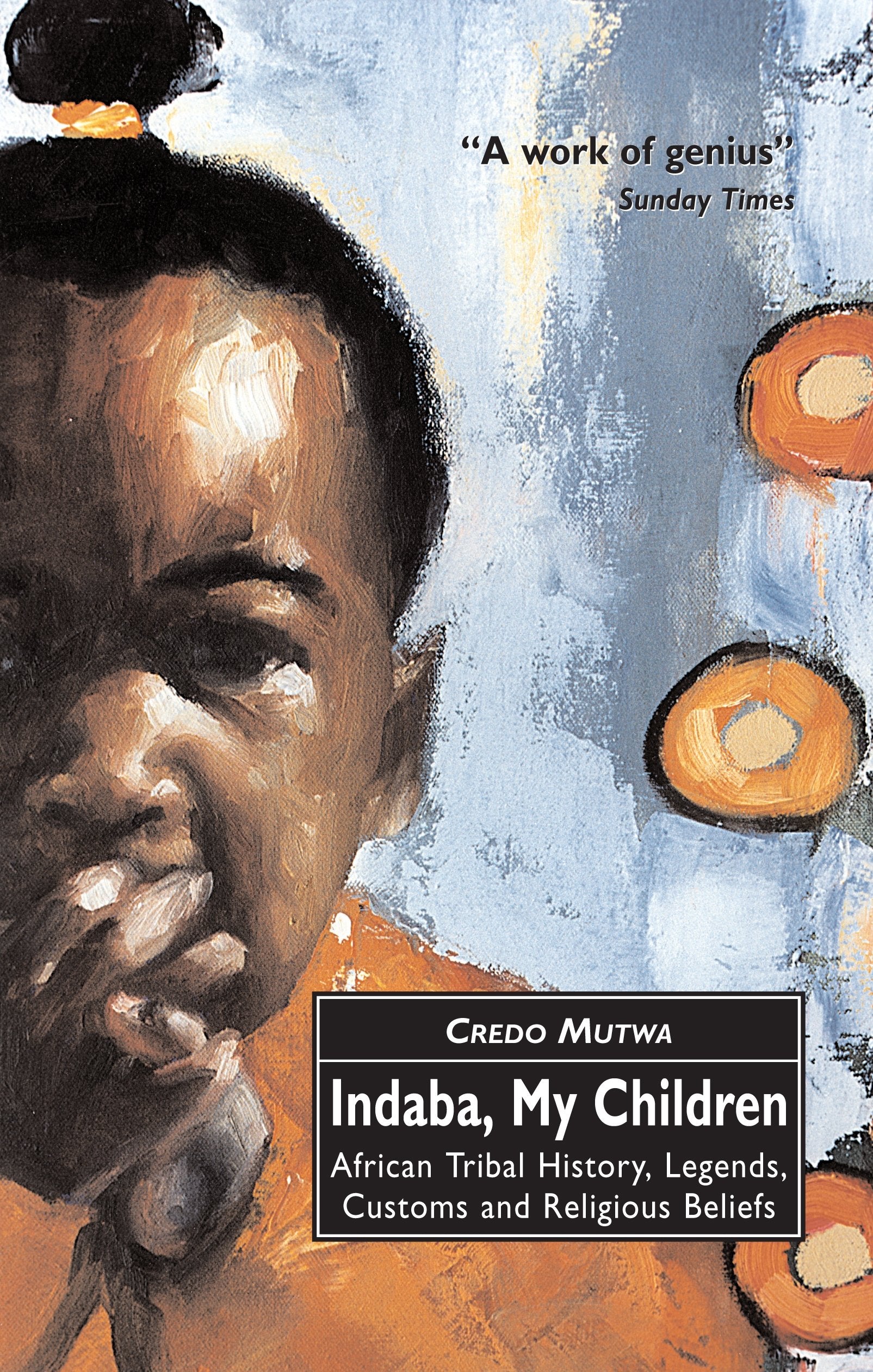 Libro: Indaba, My Children: African Tribal History, Legends, Customs And Religious Beliefs