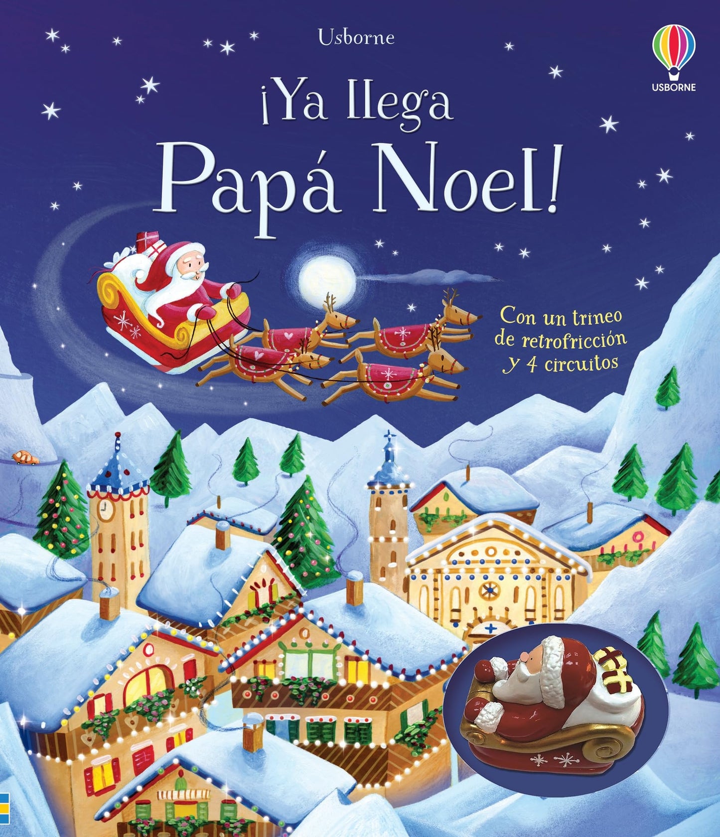 Libro: ¡Ya llega Papá Noel! (Libros con juguete de retrofricción)