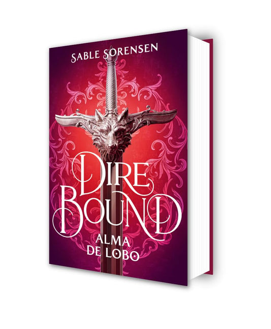 Dire Bound. Alma de lobo (Los Lobos de la Ruina 1) (Ediciones B)