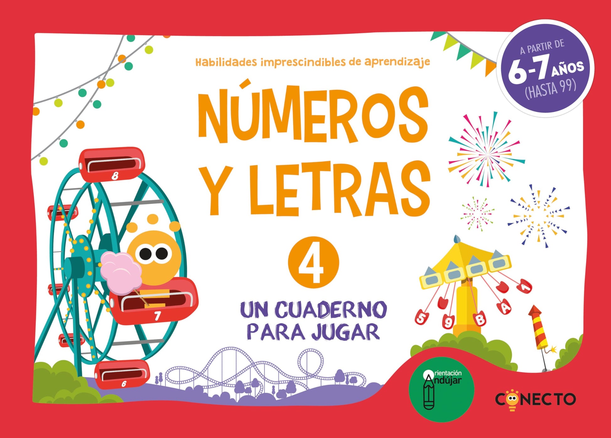 Libro: Números y letras 4. Un cuaderno para jugar (6-7 años)