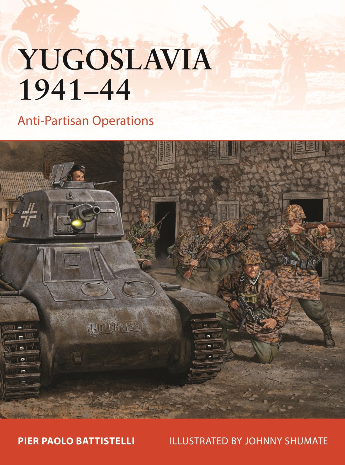 Libro: Yugoslavia 1941–44: Anti-Partisan Operations (Campaign, 418)