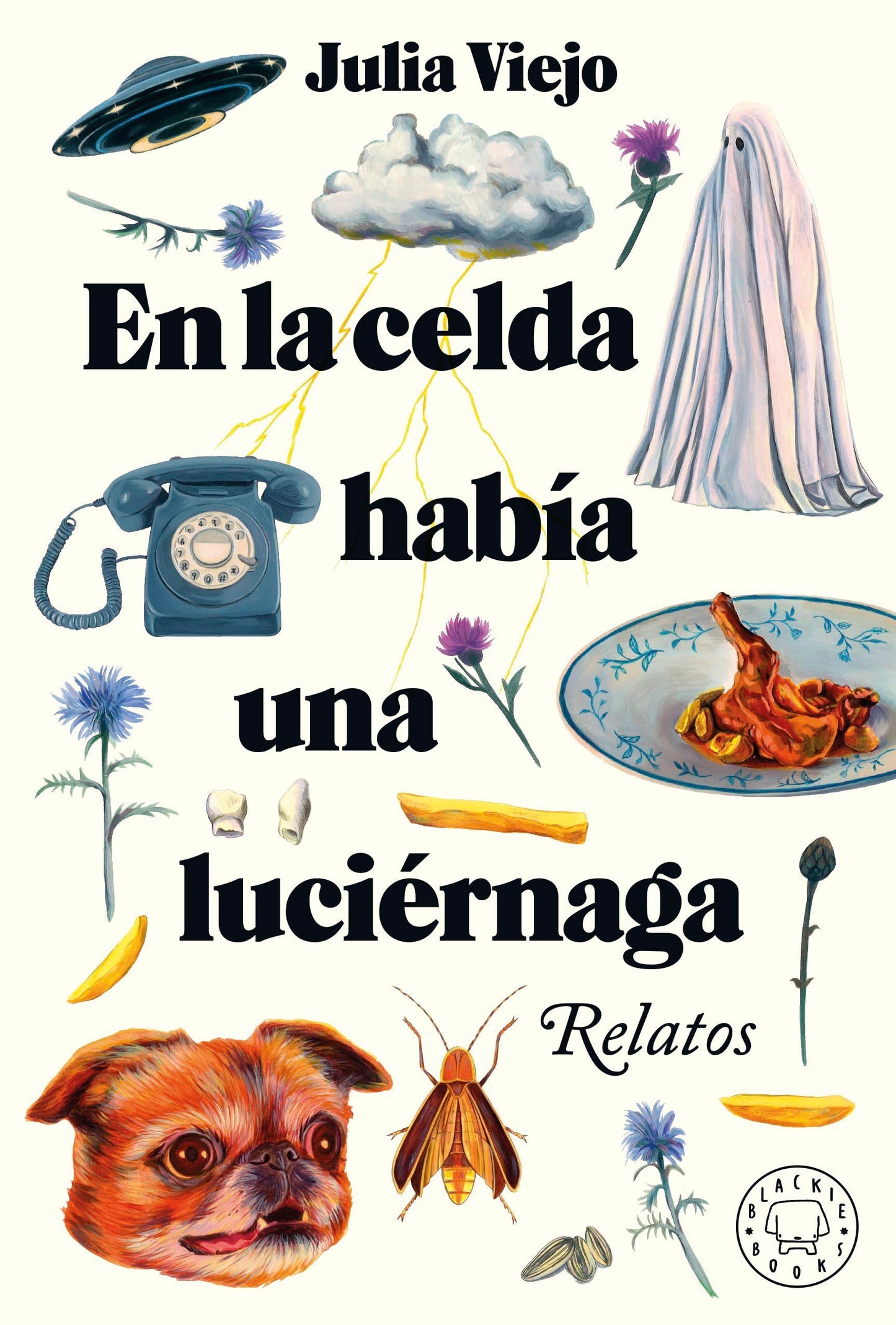 Libro: En La Celda Había Una Luciérnaga (BLACKIE BOOKS)