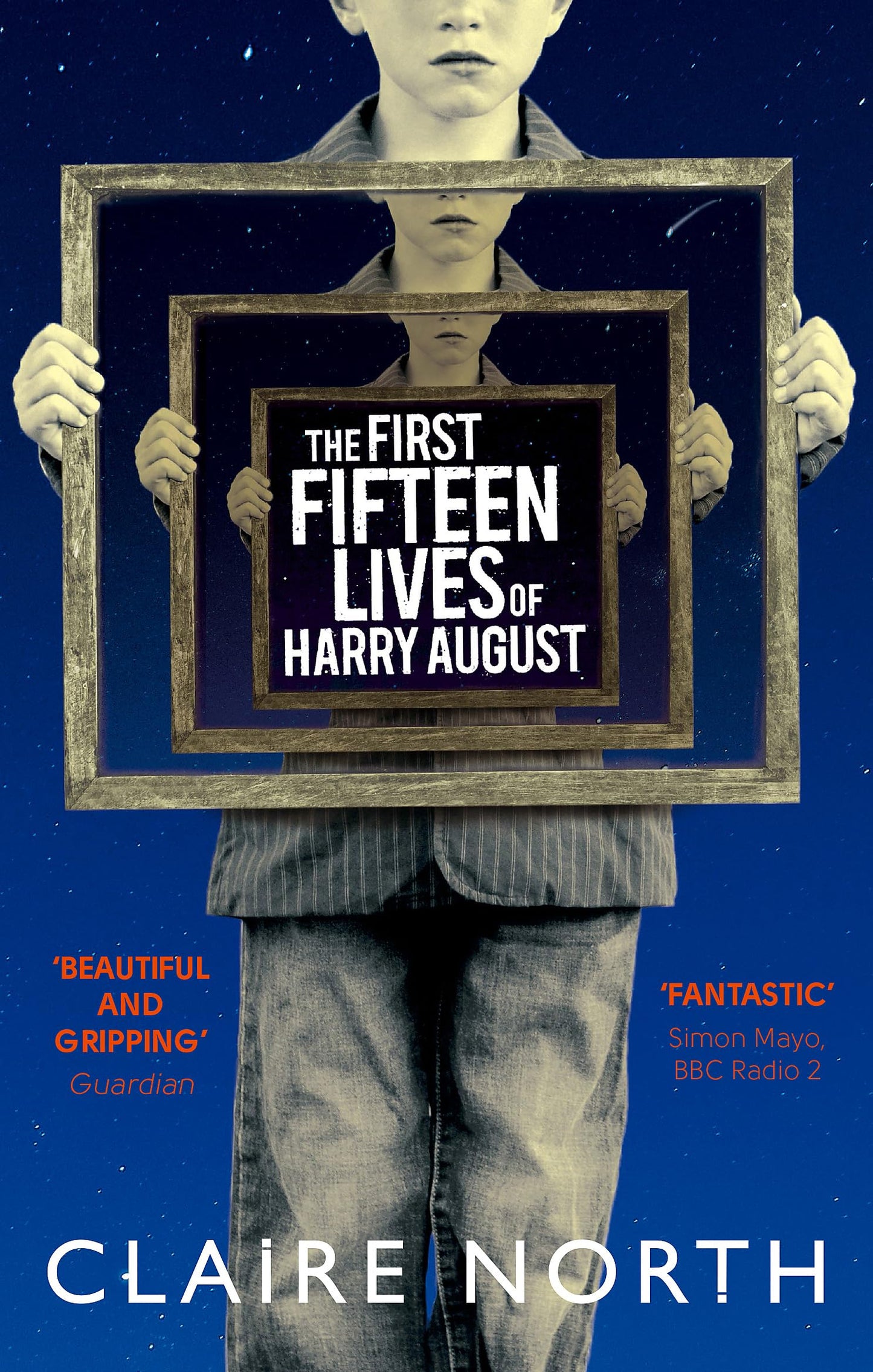 Libro: The First Fifteen Lives of Harry August: The word-of-mouth bestseller you won't want to miss [Idioma Inglés]