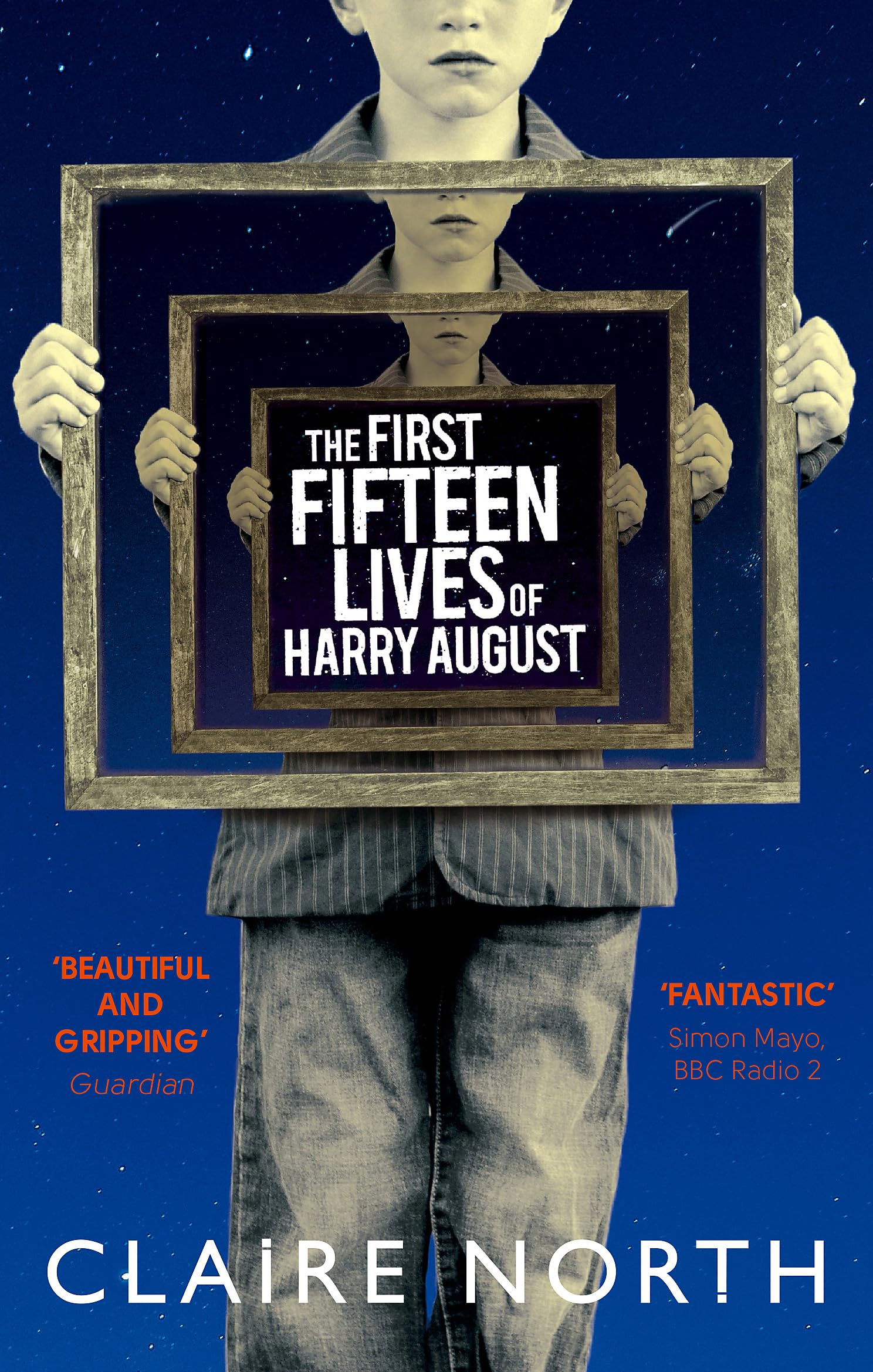Libro: The First Fifteen Lives of Harry August: The word-of-mouth bestseller you won't want to miss [Idioma Inglés]