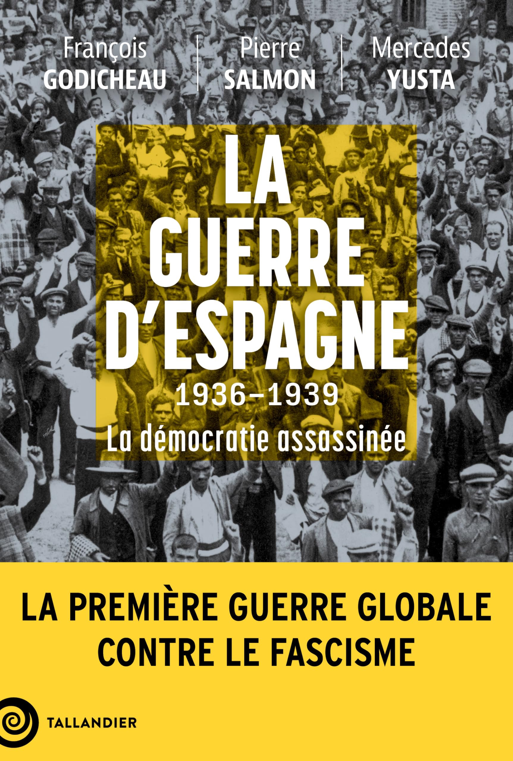 Libro: La guerre d'Espagne 1936-1939: La démocratie assassinée