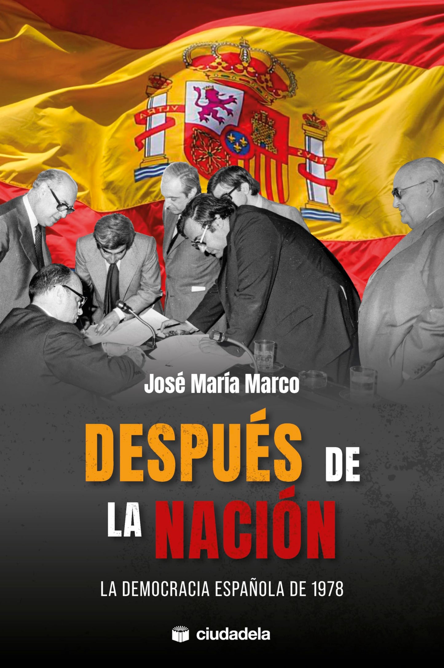 Libro: Después de la nación: La democracia española de 1978