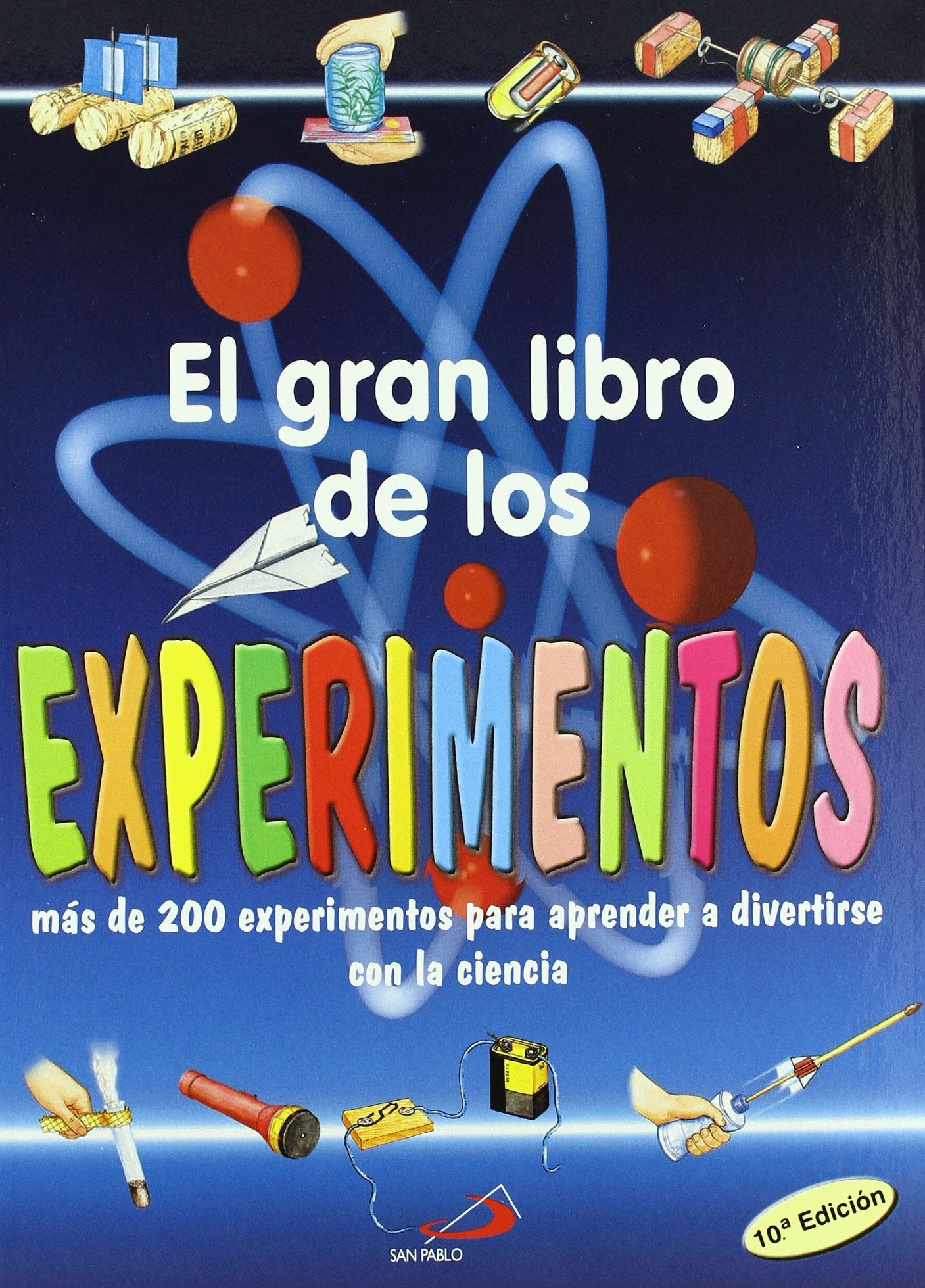 Libro: El gran libro de los experimentos: Más de 200 experimentos para aprender a divertirse con la ciencia (Conocimiento y consulta)