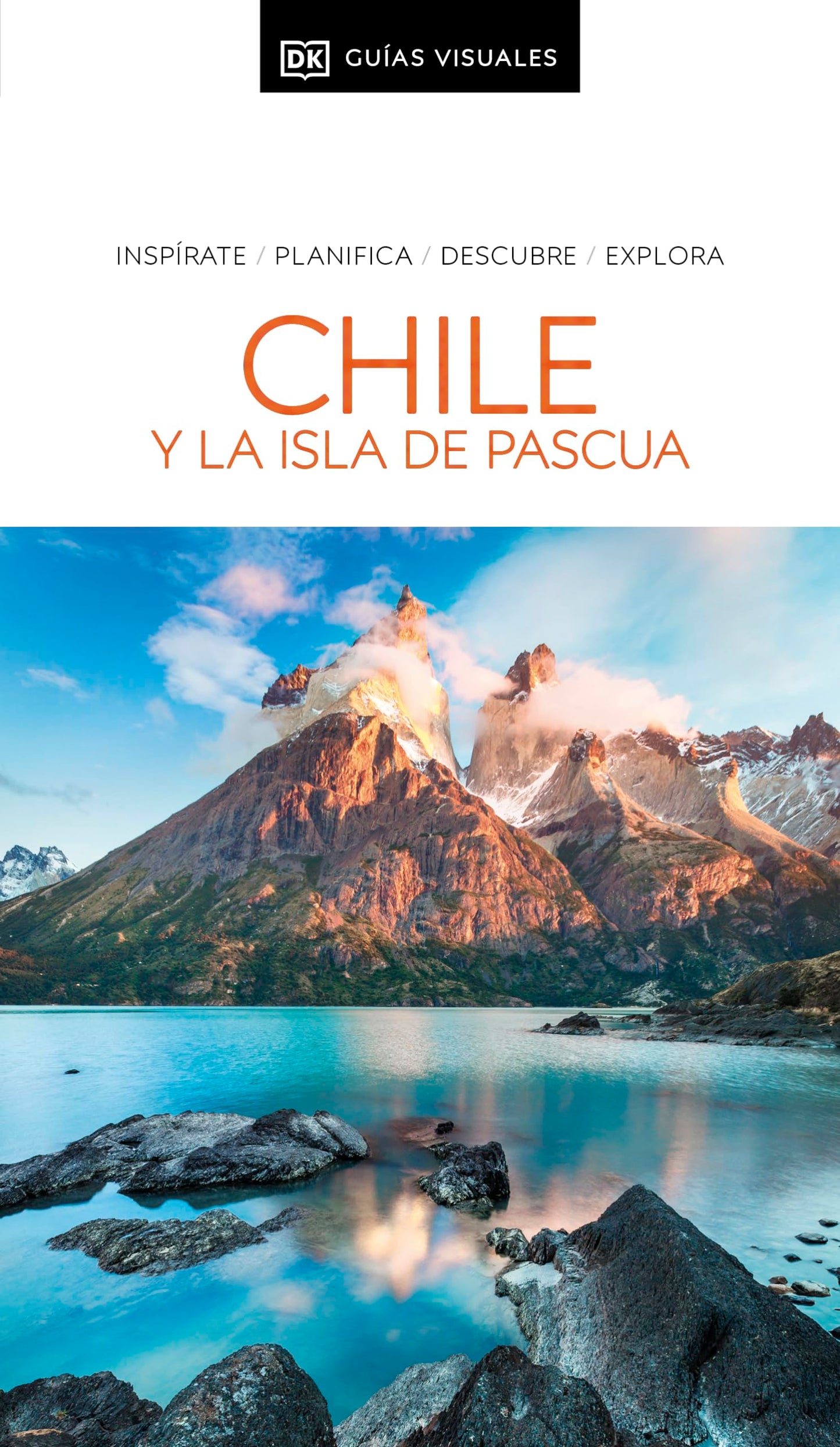 Libro: Chile y la Isla de Pascua (Guías Visuales): Inspirate, planifica, descubre, explora (Guías de viaje)