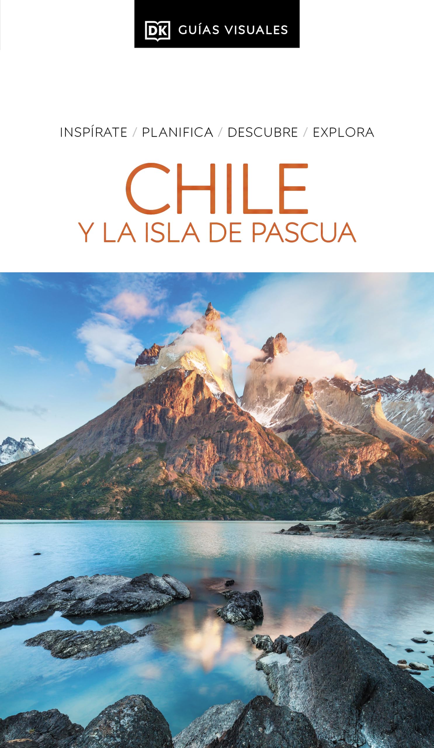 Libro: Chile y la Isla de Pascua (Guías Visuales): Inspirate, planifica, descubre, explora (Guías de viaje)