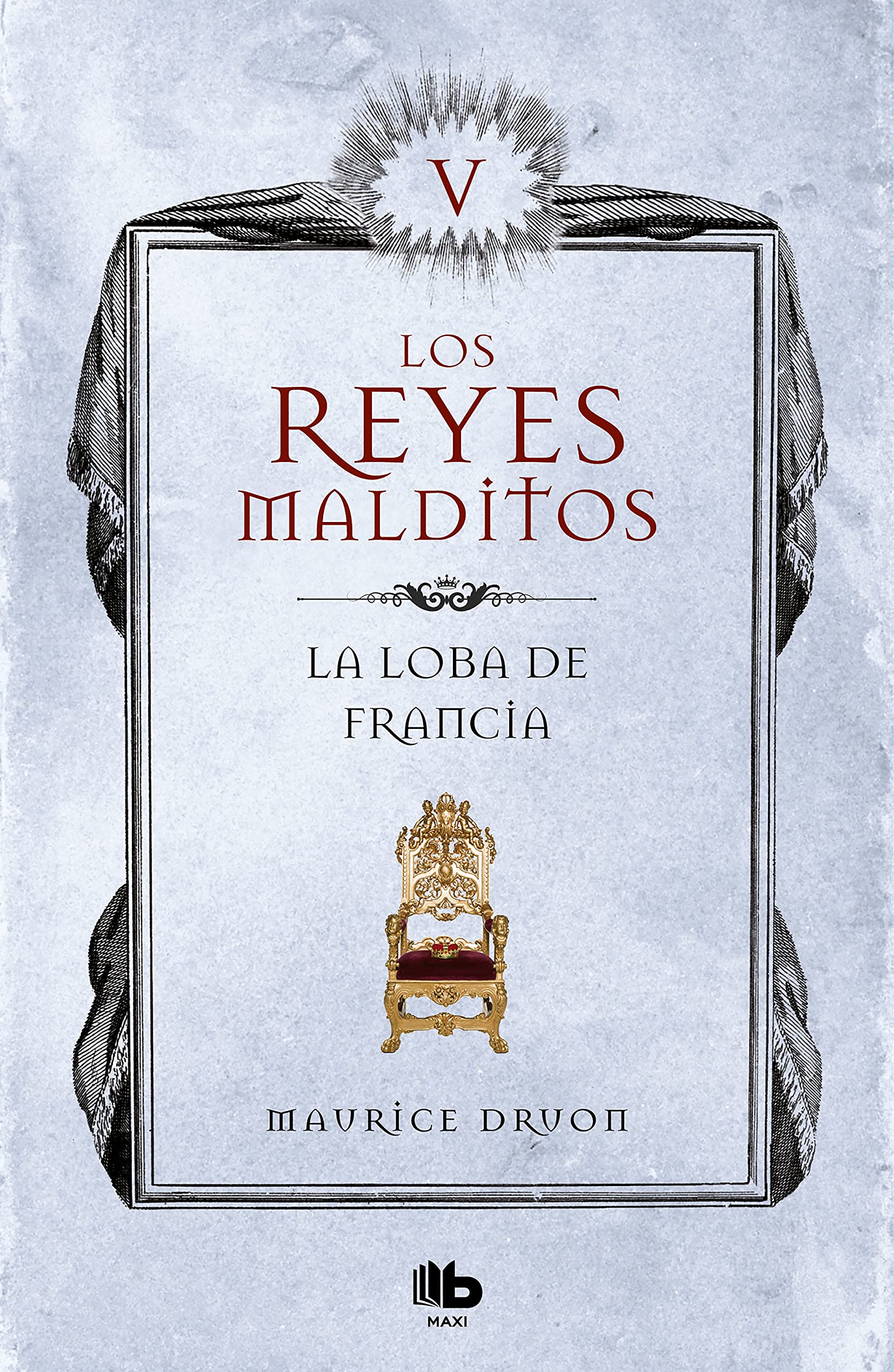 Libro: La loba de Francia (Los Reyes Malditos 5) (Ficción)