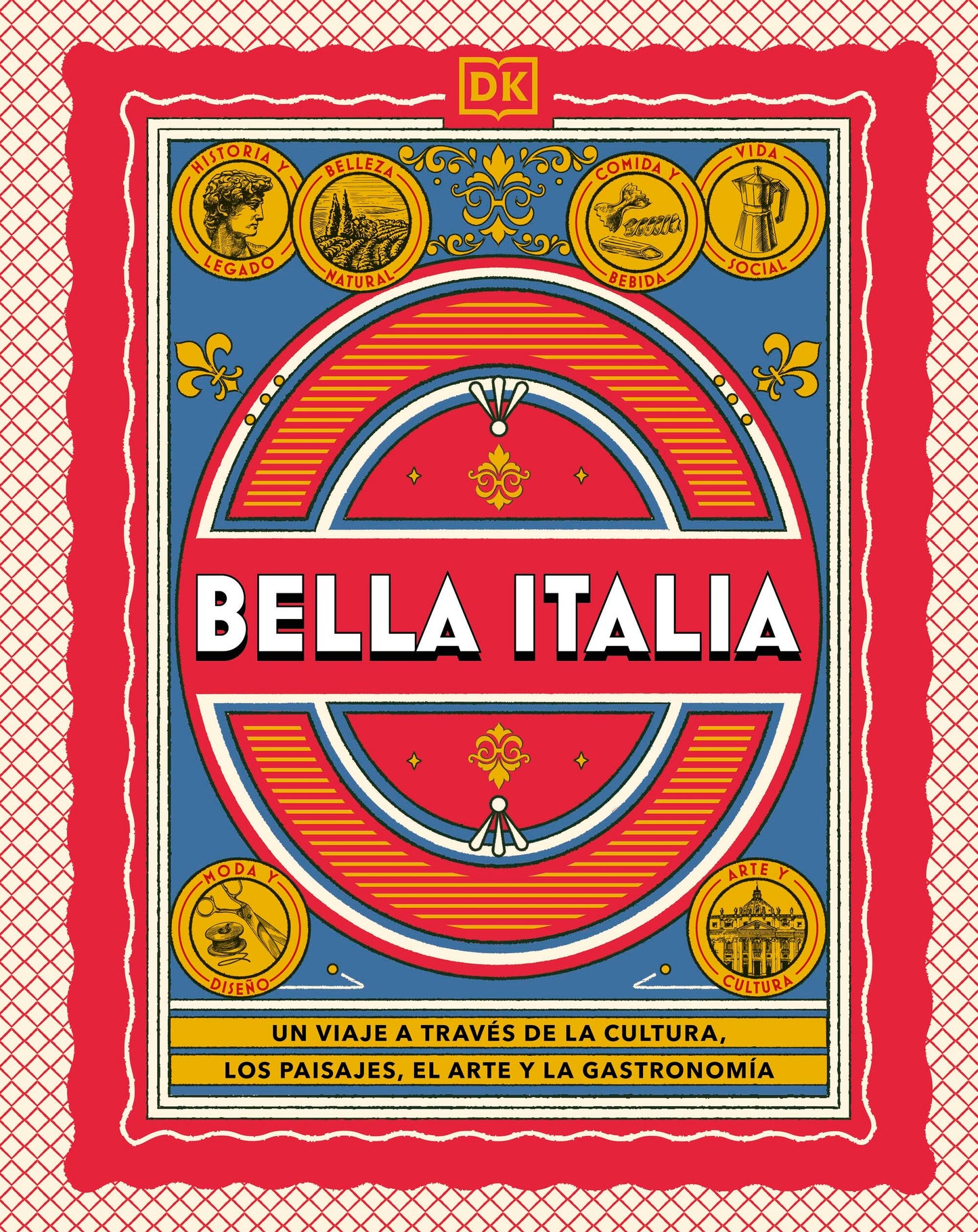 Libro: Bella Italia (Guías Visuales. Viajes para regalar): Un viaje a través de la cultura, los paisajes, el arte y la gastronomía (Guías de viaje)