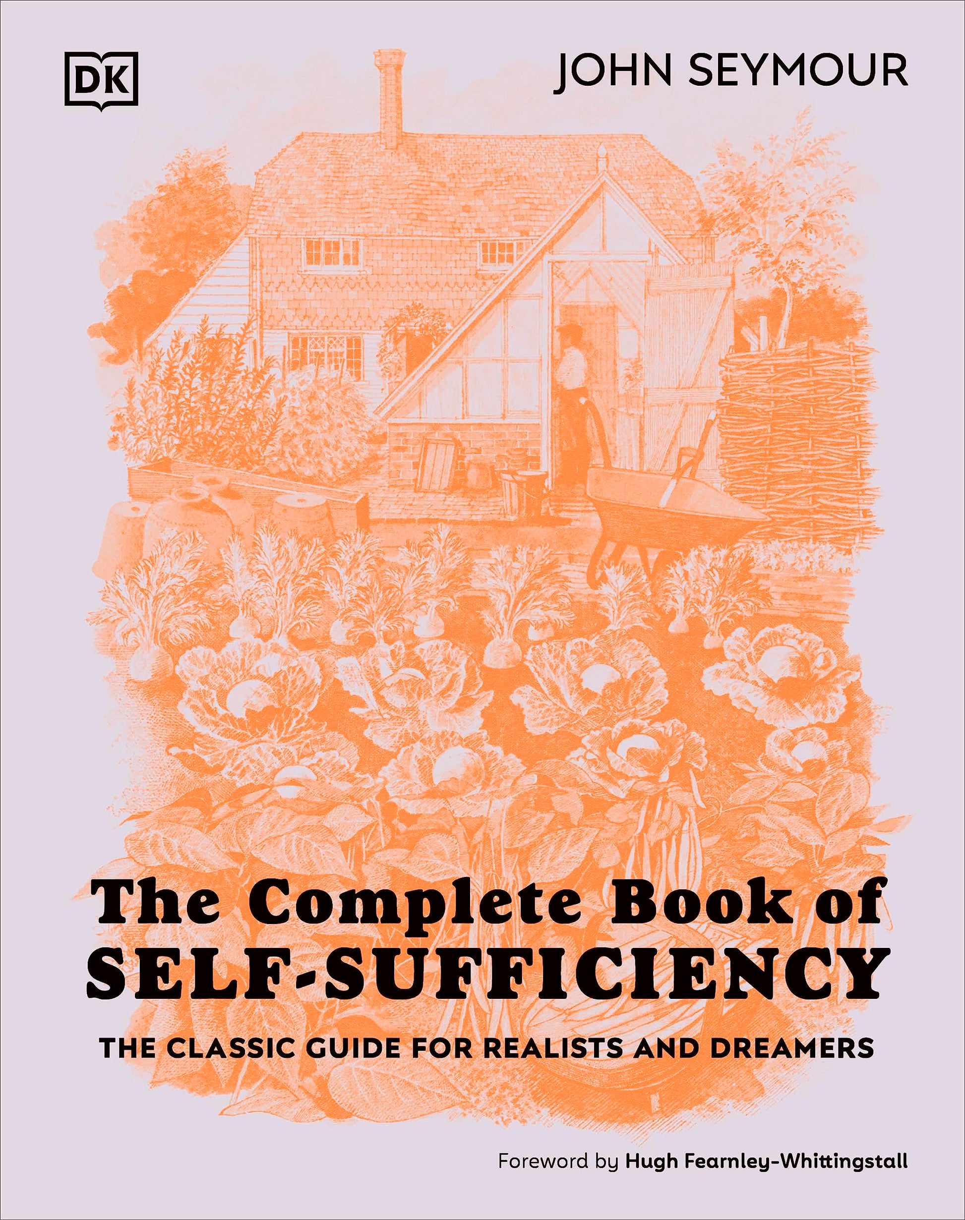 Libro: DK The Complete Book of Self-Sufficiency The Classic Guide for Realists and Dreamers.