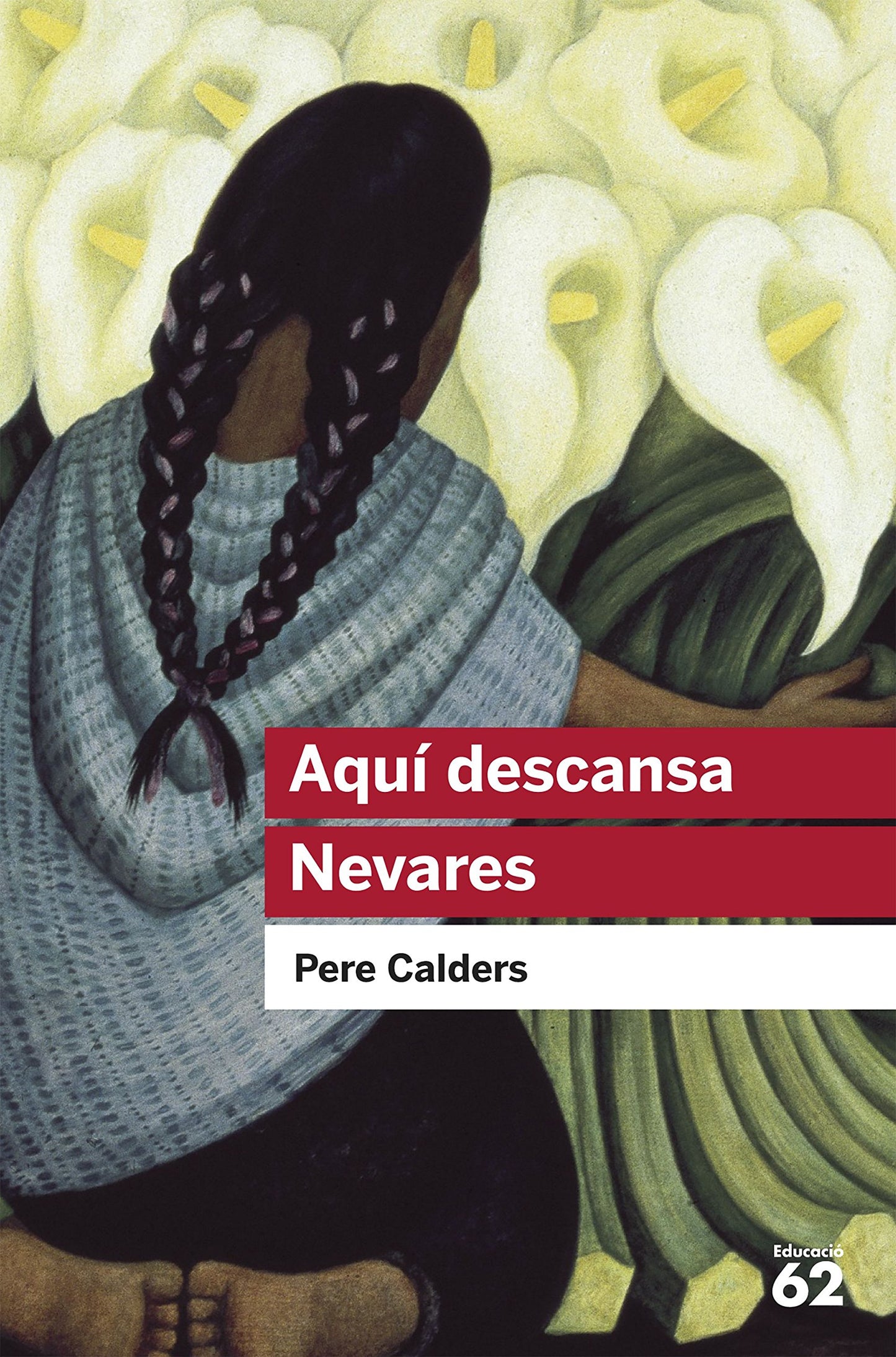 Libro: Aquí descansa Nevares i altres narracions mexicanes