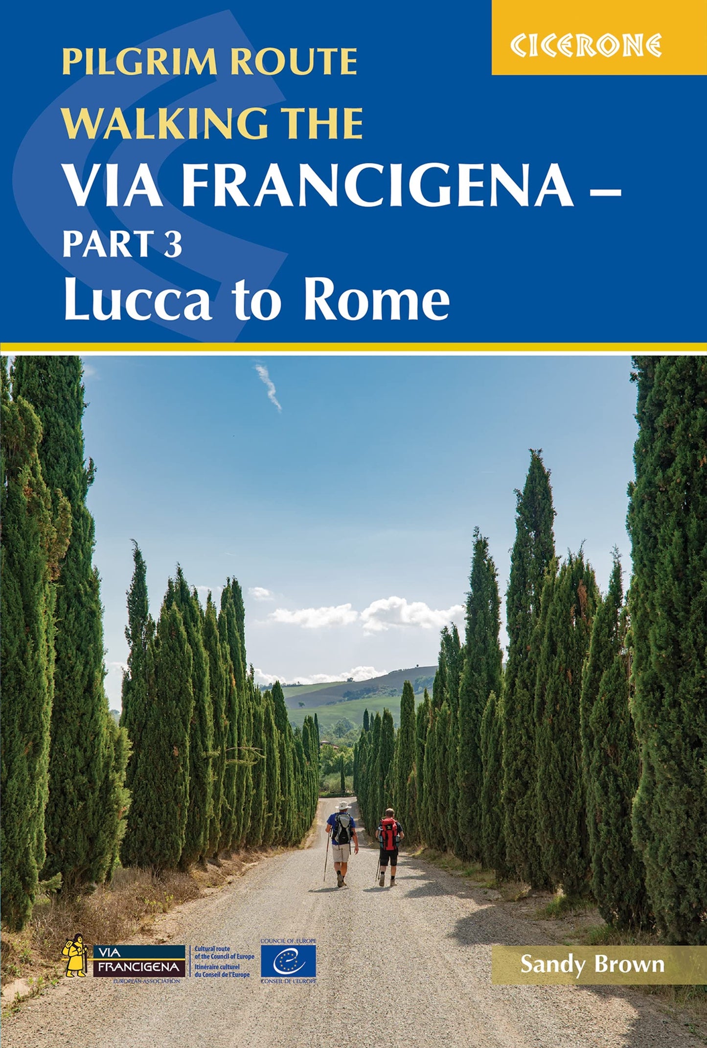 Libro: Walking the Via Francigena Pilgrim Route - Part 3: Lucca to Rome (Cicerone Walking Guides)