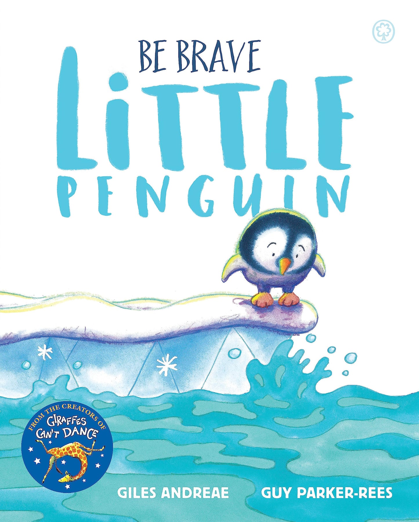 Libro: Be Brave Little Penguin: Giles Andreae and Guy Parker-Rees