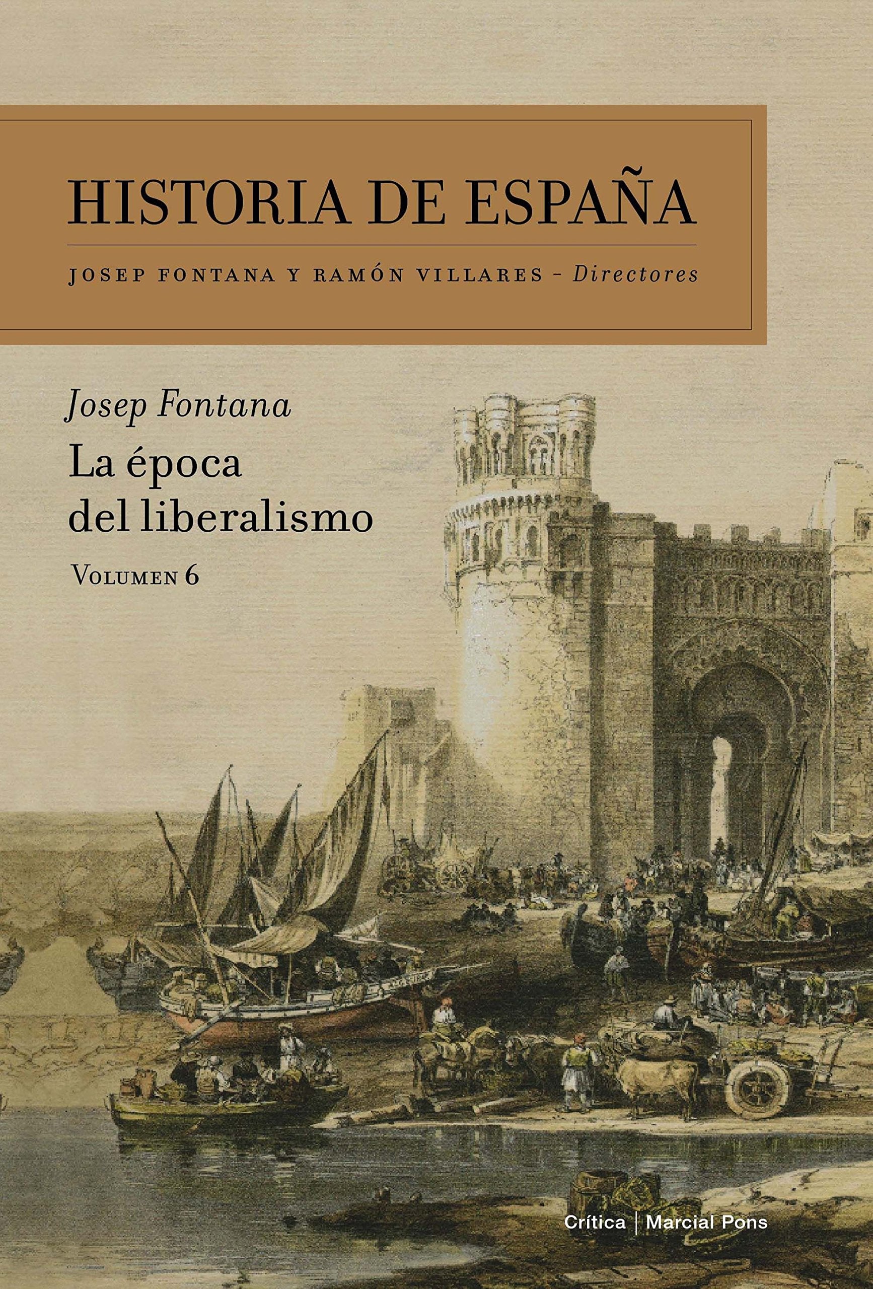 Libro: La época del liberalismo: Historia de España Vol. 6