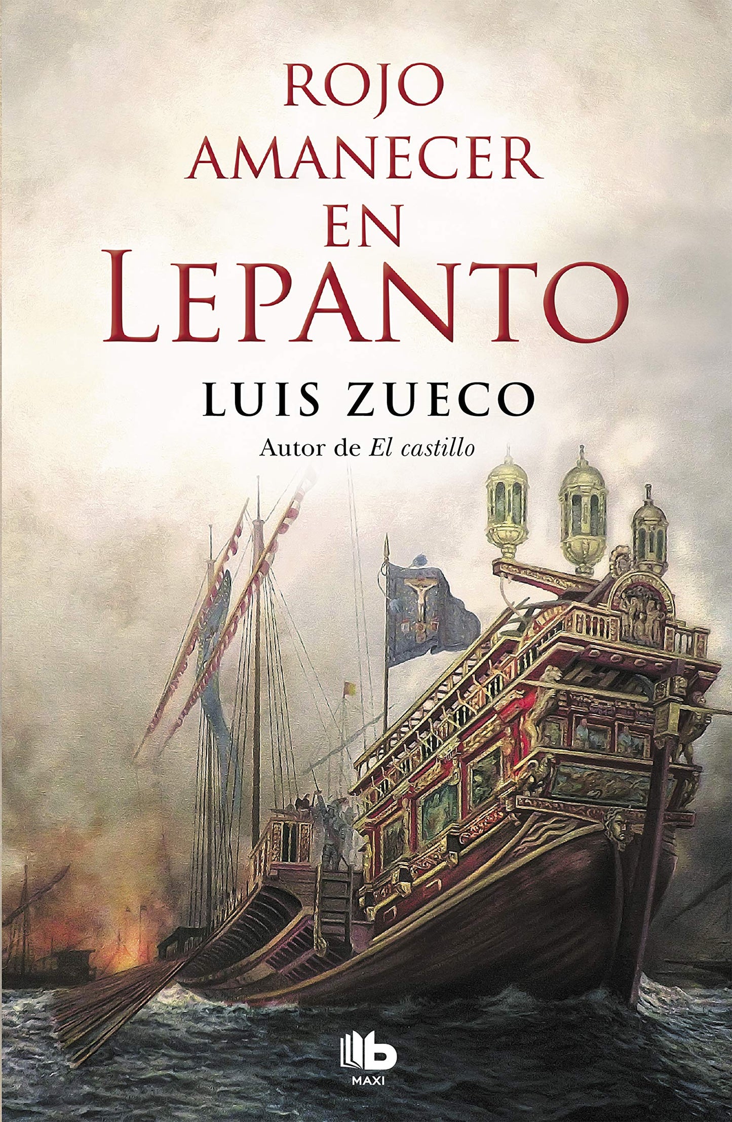 Libro: Rojo amanecer en Lepanto / Red Dawn in Lepanto (Spanish Edition)