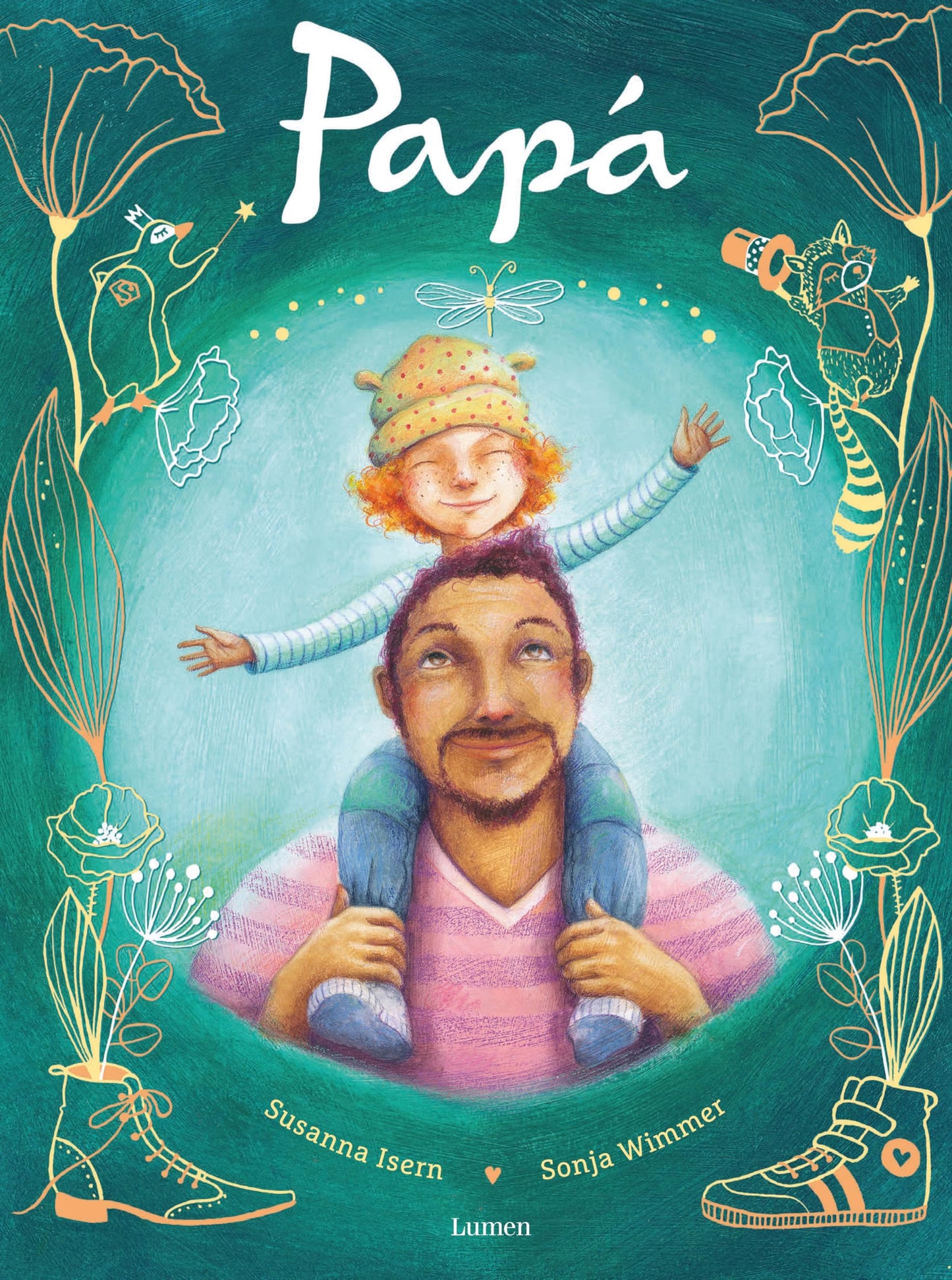 Libro: Papá: Un libro perfecto para regalar y celebrar la alegría de ser padre (Lumen Ilustrados)