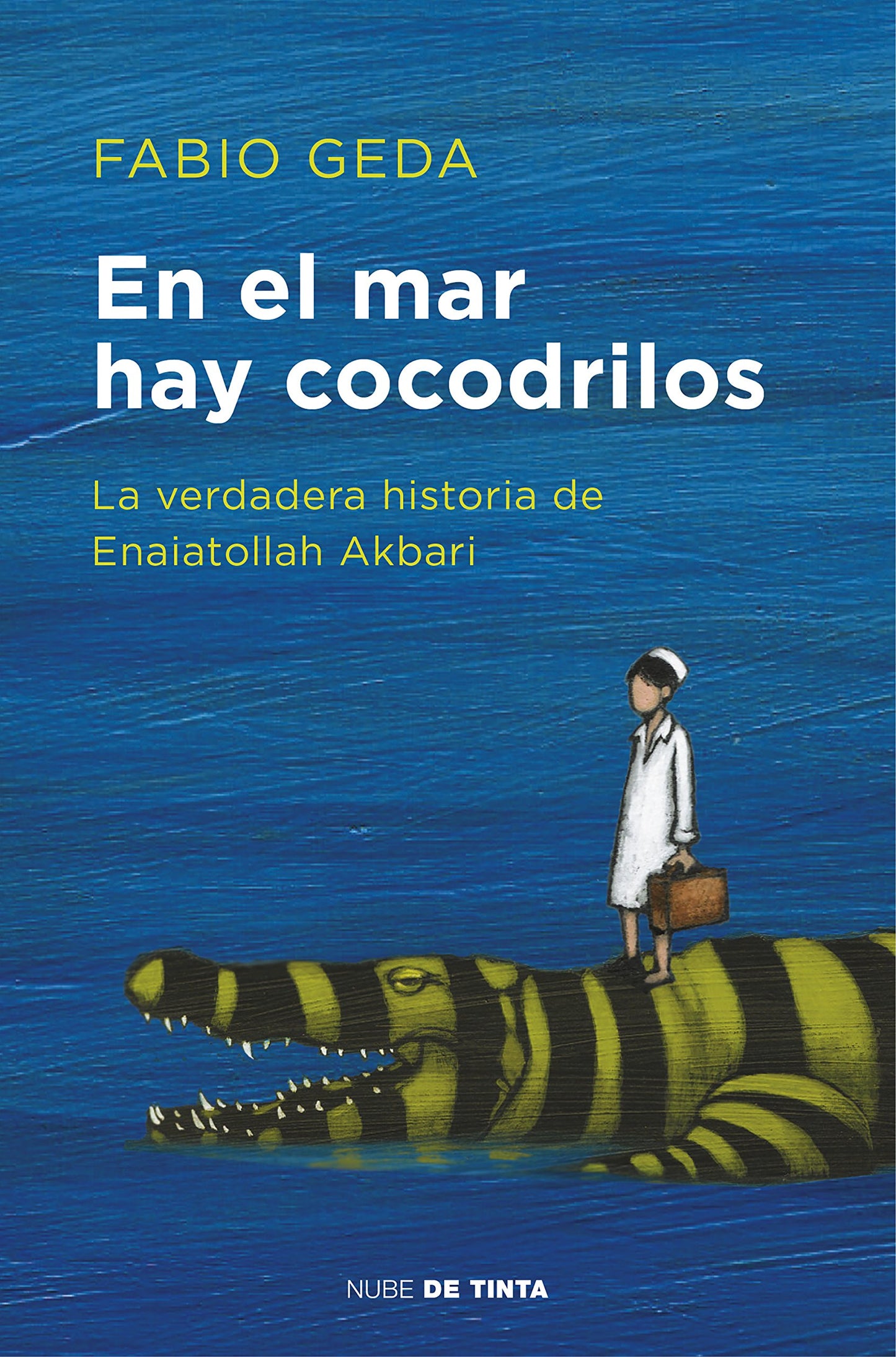 Libro: En el mar hay cocodrilos: La verdadera historia de Enaiatollah Akbari